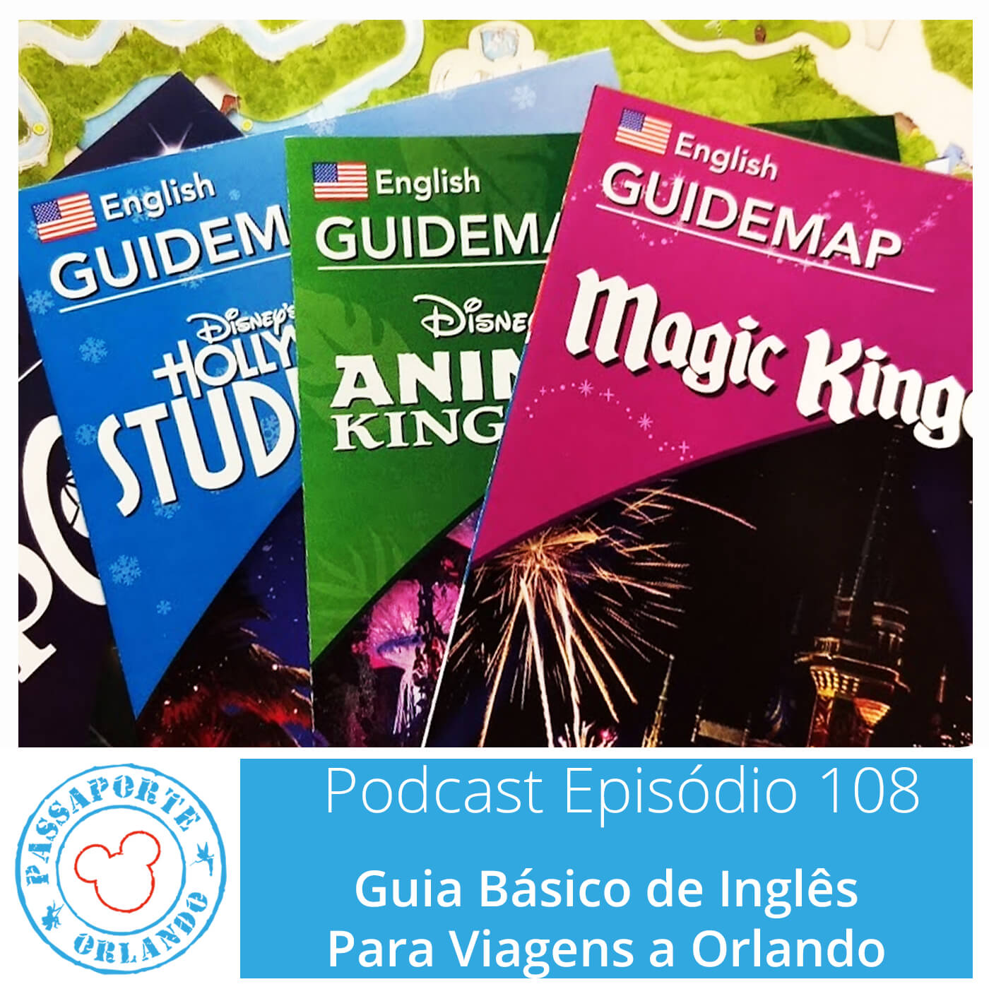 Passaporte Orlando EP. 108 – Guia Básico de Inglês para Viagens a Orlando episode artwork