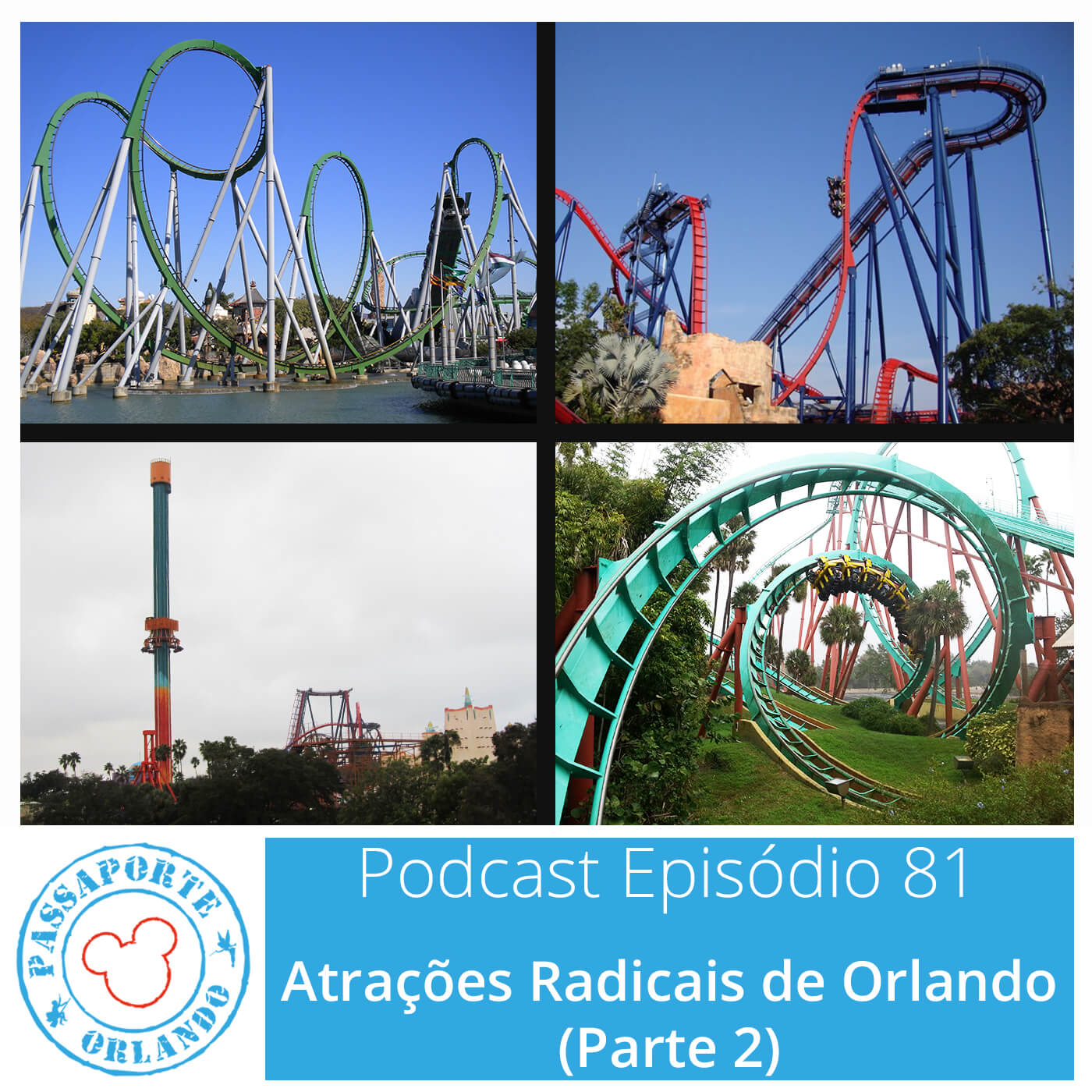 Passaporte Orlando EP. 81 – Atrações Radicais de Orlando (Parte 2) episode artwork