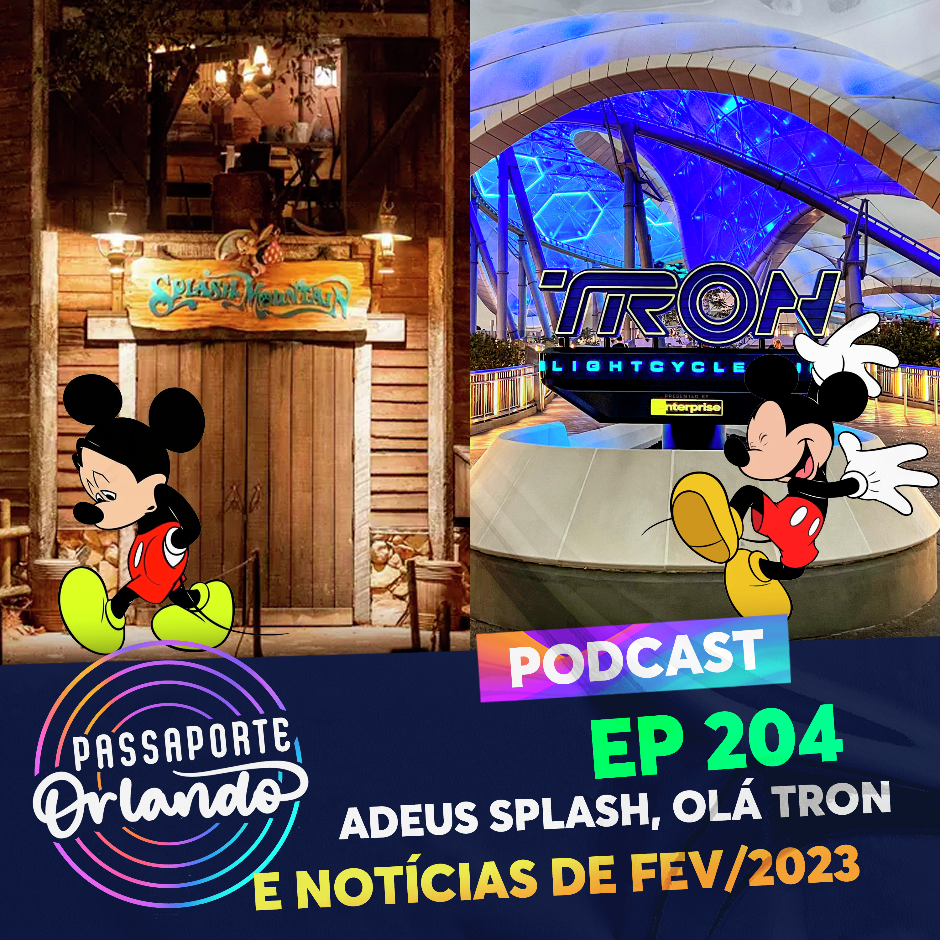 Passaporte Orlando Ep. 204 - Adeus Splash, Olá TRON, e notícias de Fevereiro/23 episode artwork