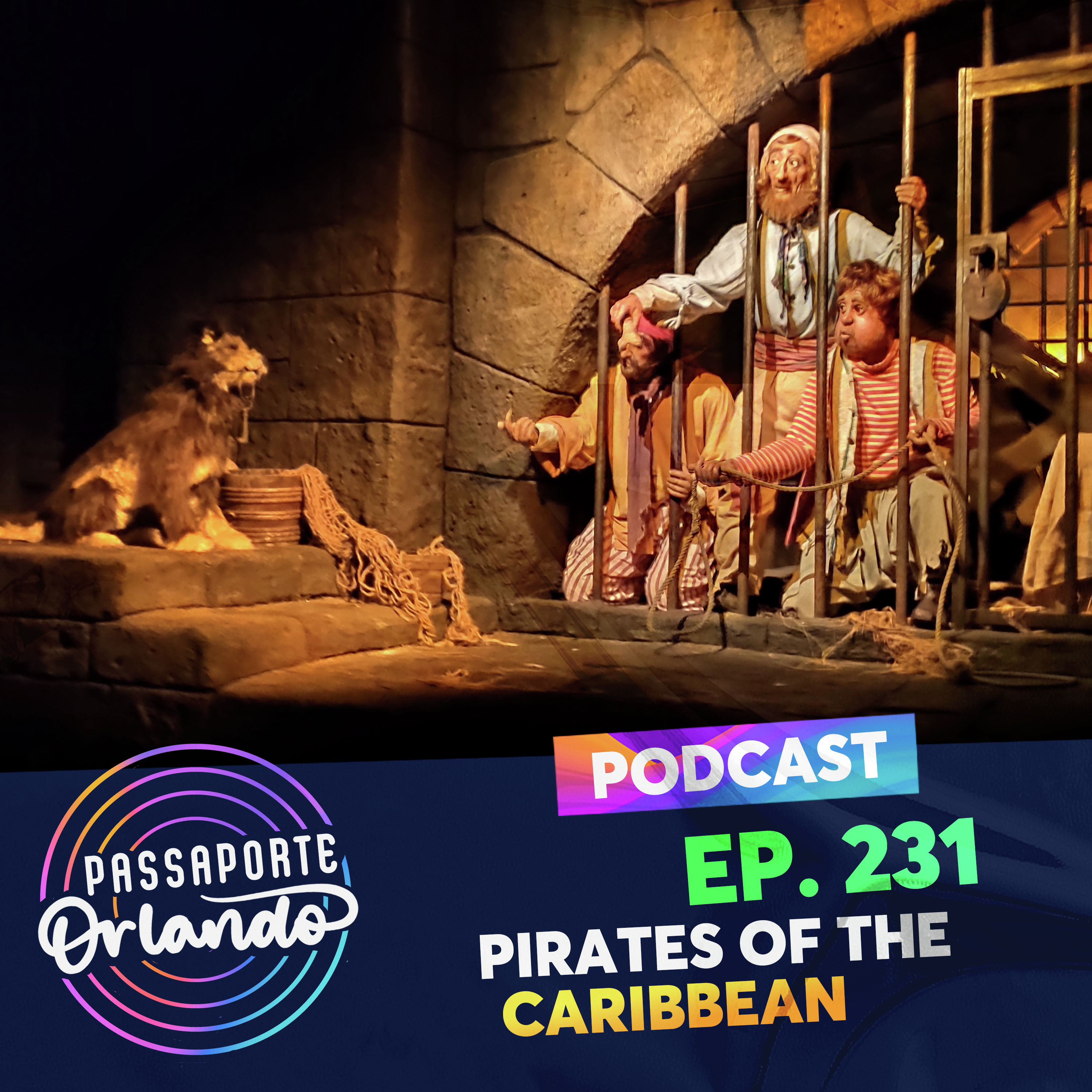 Passaporte Orlando Ep. 231 - Pirates of the Caribbean episode artwork