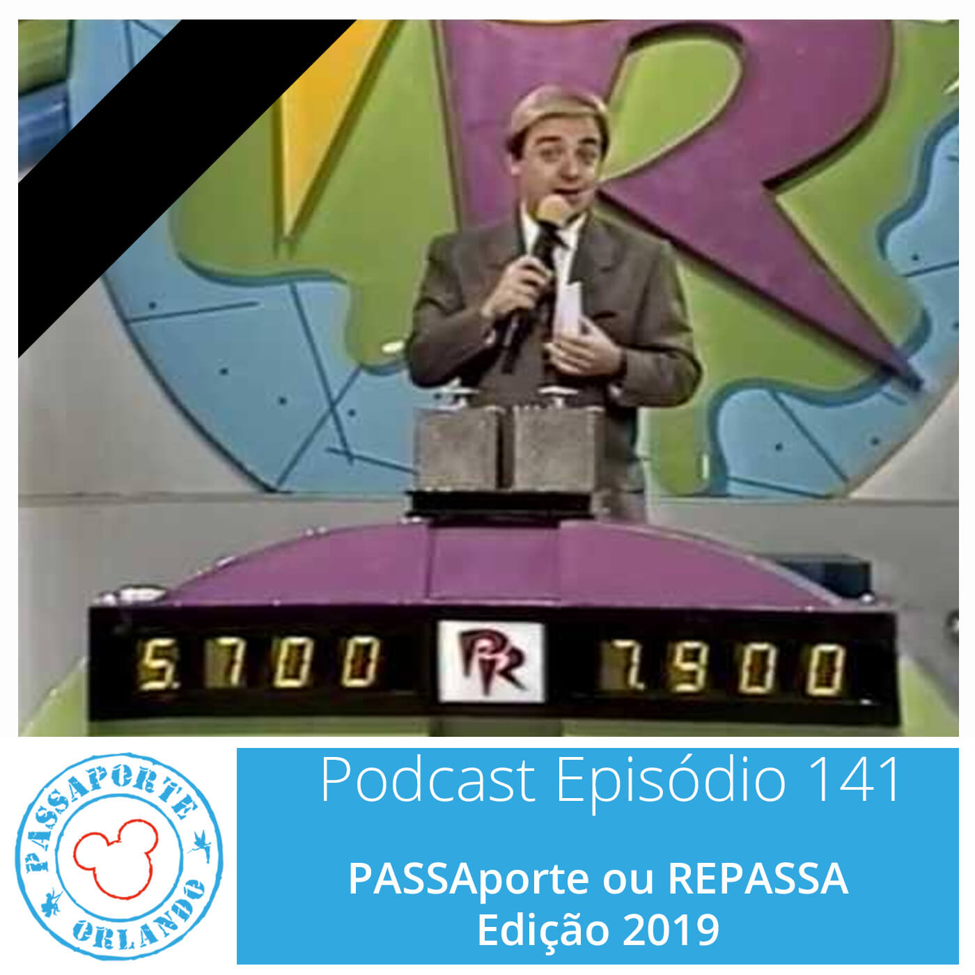 Passaporte Orlando EP. 141 - PASSAporte ou REPASSA - Edição 2019 episode artwork