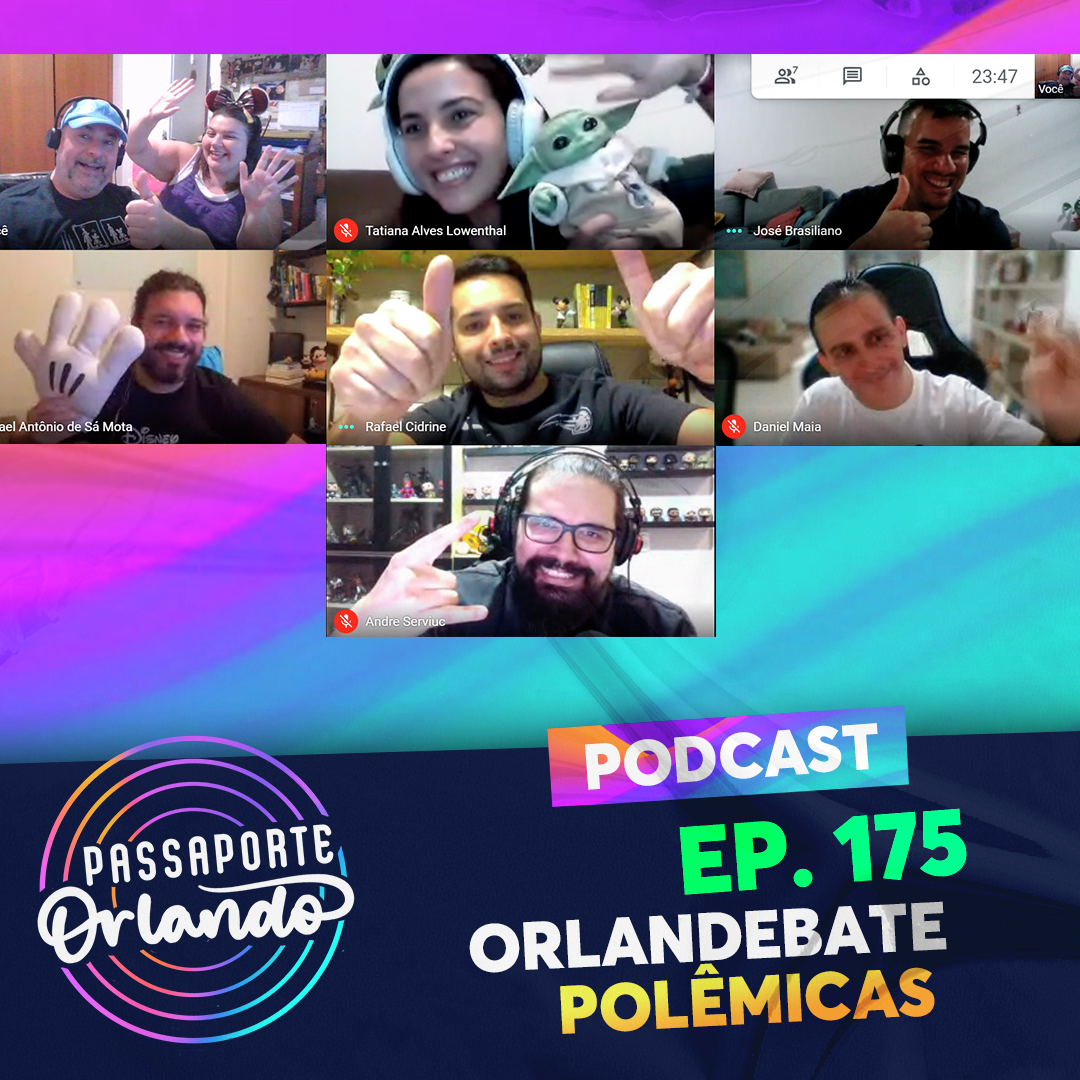Passaporte Orlando Ep. 175 - Orlandebate: Polêmicas episode artwork
