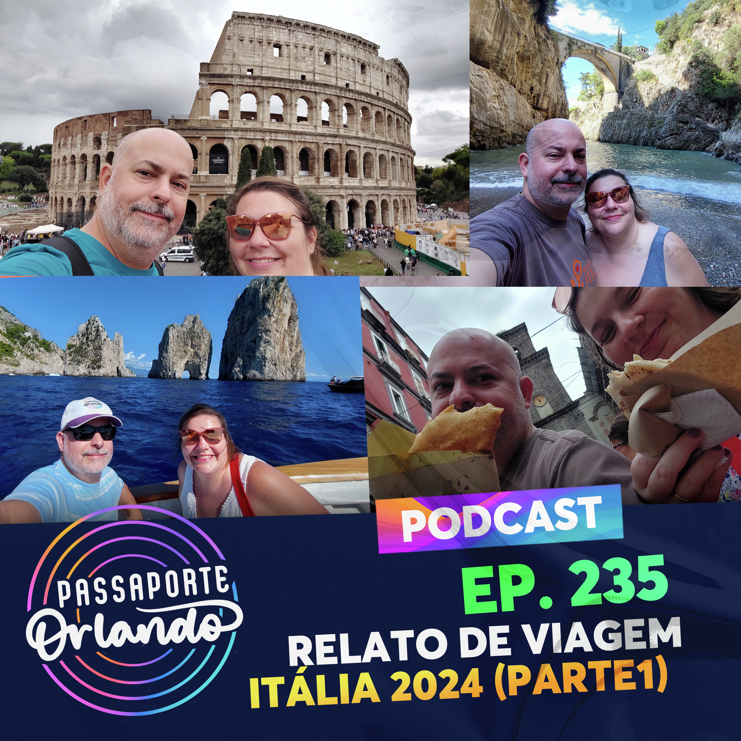 Passaporte Orlando Ep. 235 - Relato de Viagem - Itália 2024 - Parte 1 episode artwork
