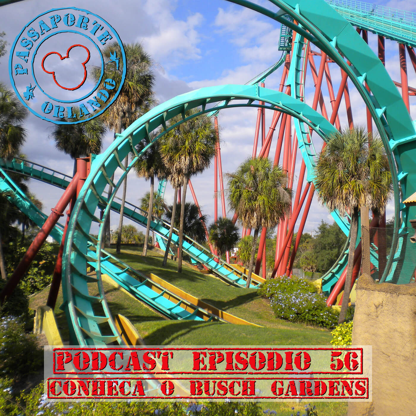 Passaporte Orlando EP. 56 – Conheça o Busch Gardens Tampa episode artwork