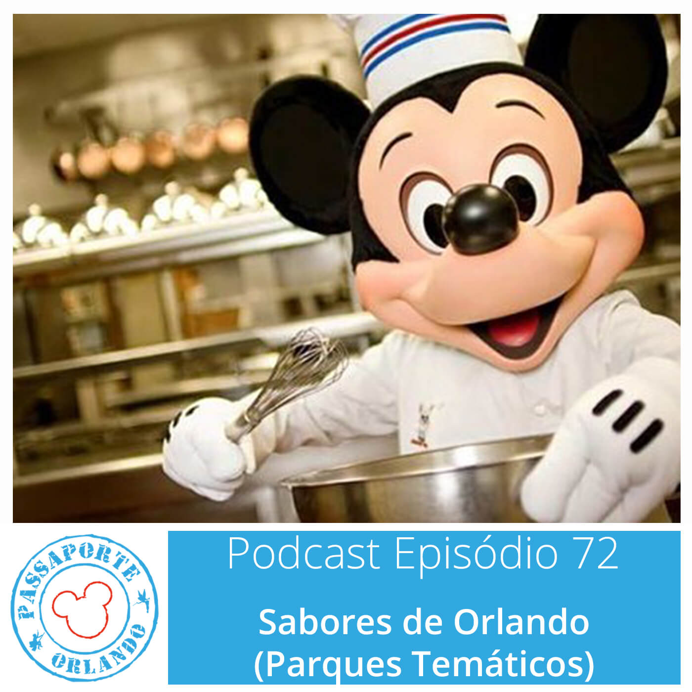 Passaporte Orlando EP. 72 – Sabores de Orlando (Parques Temáticos) episode artwork
