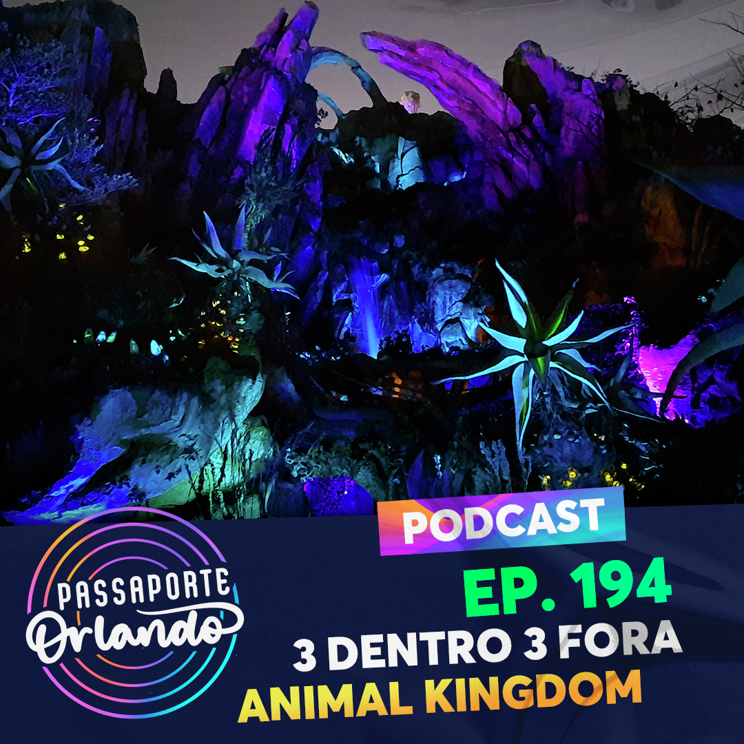 Passaporte Orlando Ep. 194 - 3 Dentro 3 Fora: Animal Kingdom episode artwork