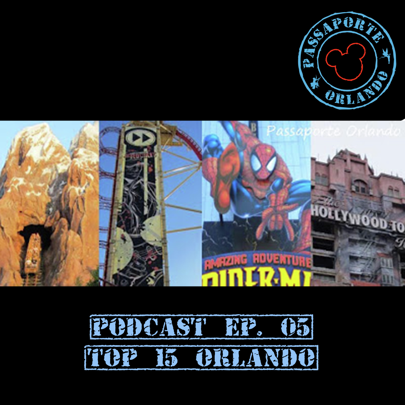 Passaporte Orlando EP. 05 - TOP 15 Melhores Atrações de Orlando episode artwork