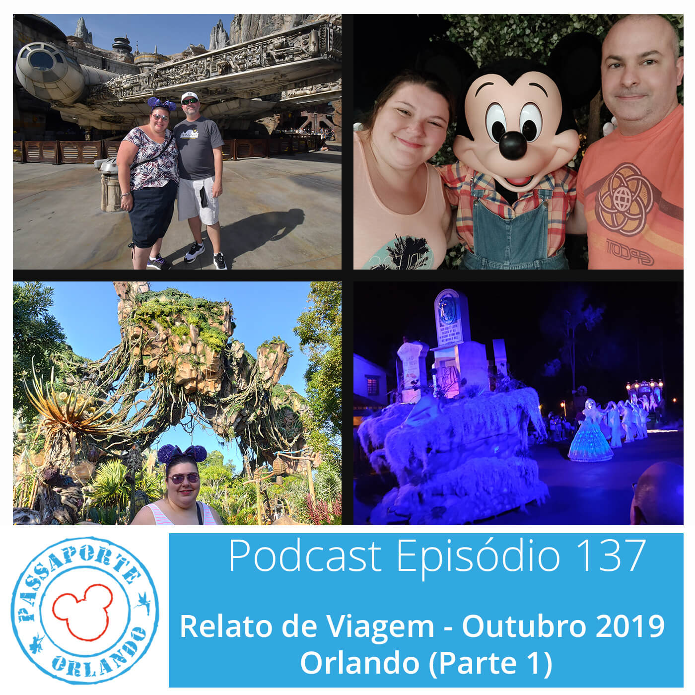 Passaporte Orlando EP. 137 – Relato de Viagem - Outubro 2019 - Orlando (Parte 1) episode artwork