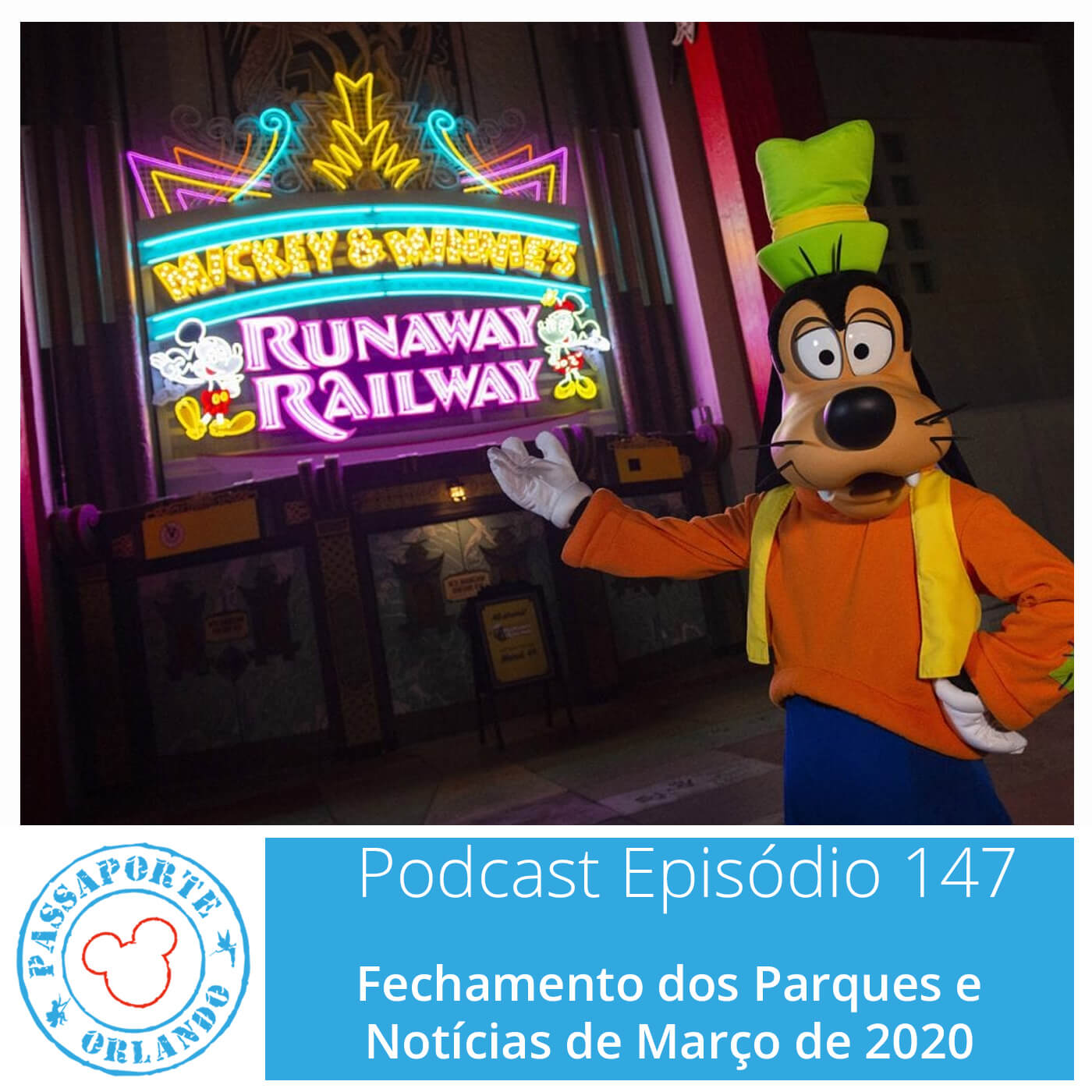 Passaporte Orlando EP. 147 - Fechamento dos Parques e Notícias de Março de 2020 episode artwork