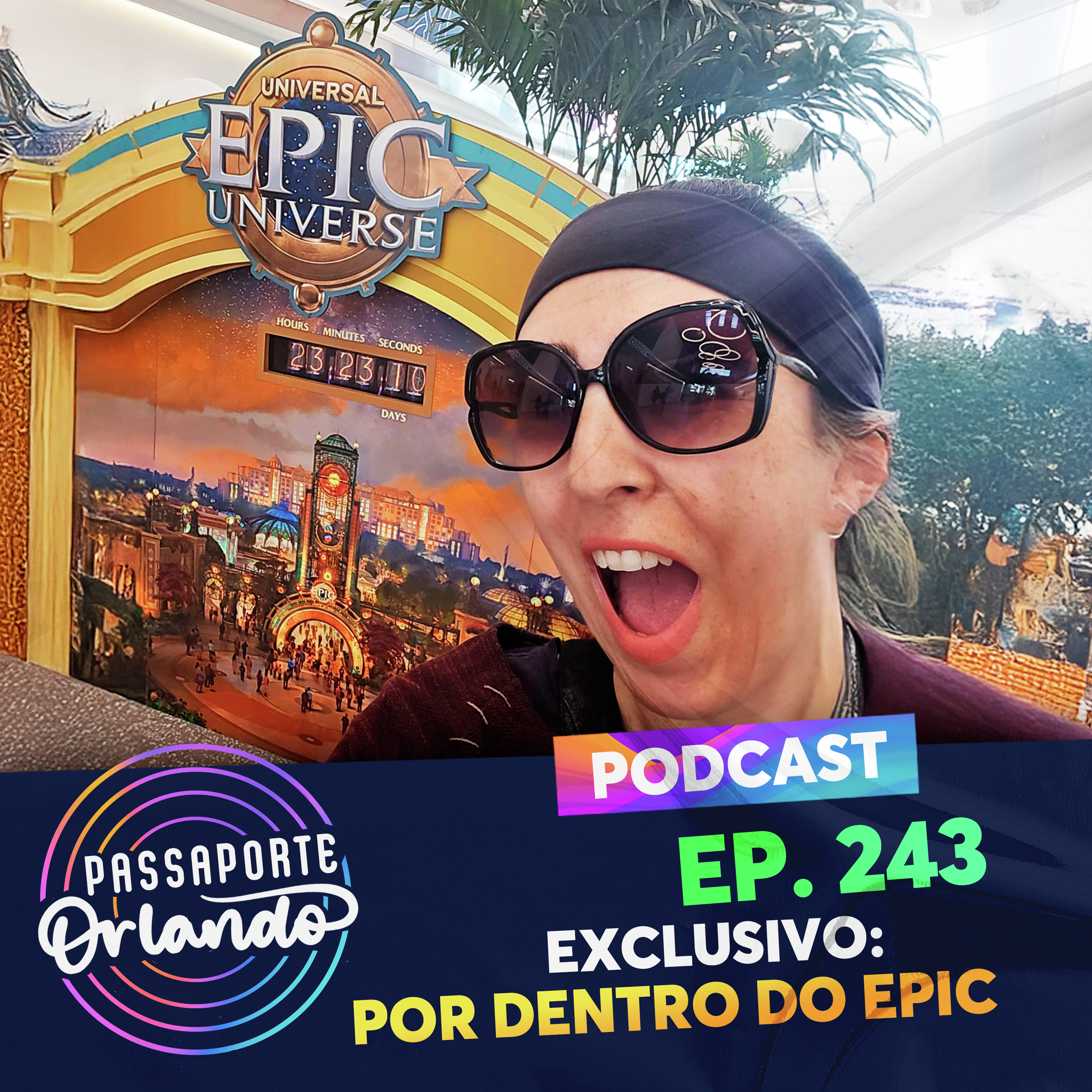 Passaporte Orlando Ep. 243 - Exclusivo: Por dentro do Epic Universe episode artwork