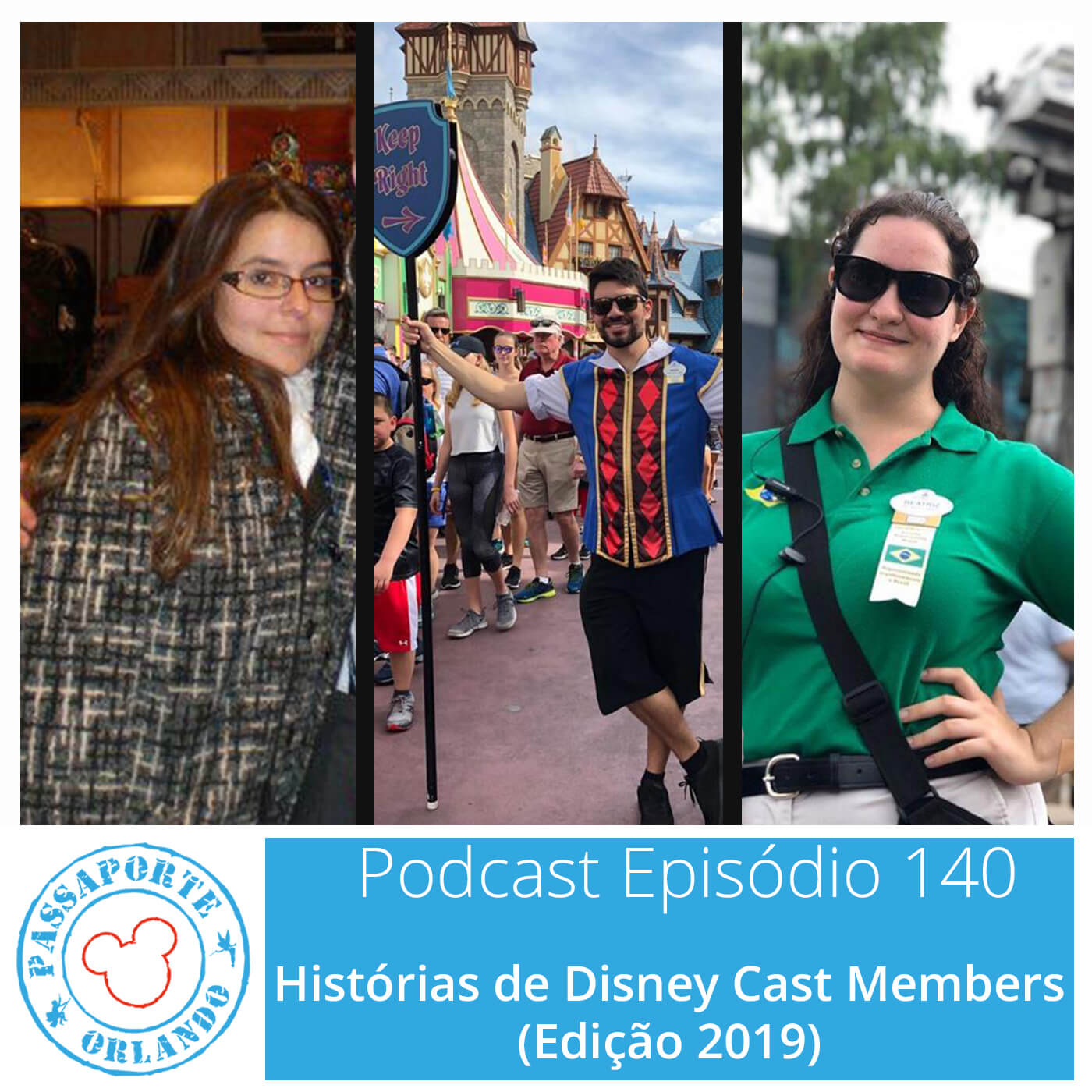Passaporte Orlando EP. 140 - Histórias de Disney Cast Members (Edição 2019) episode artwork