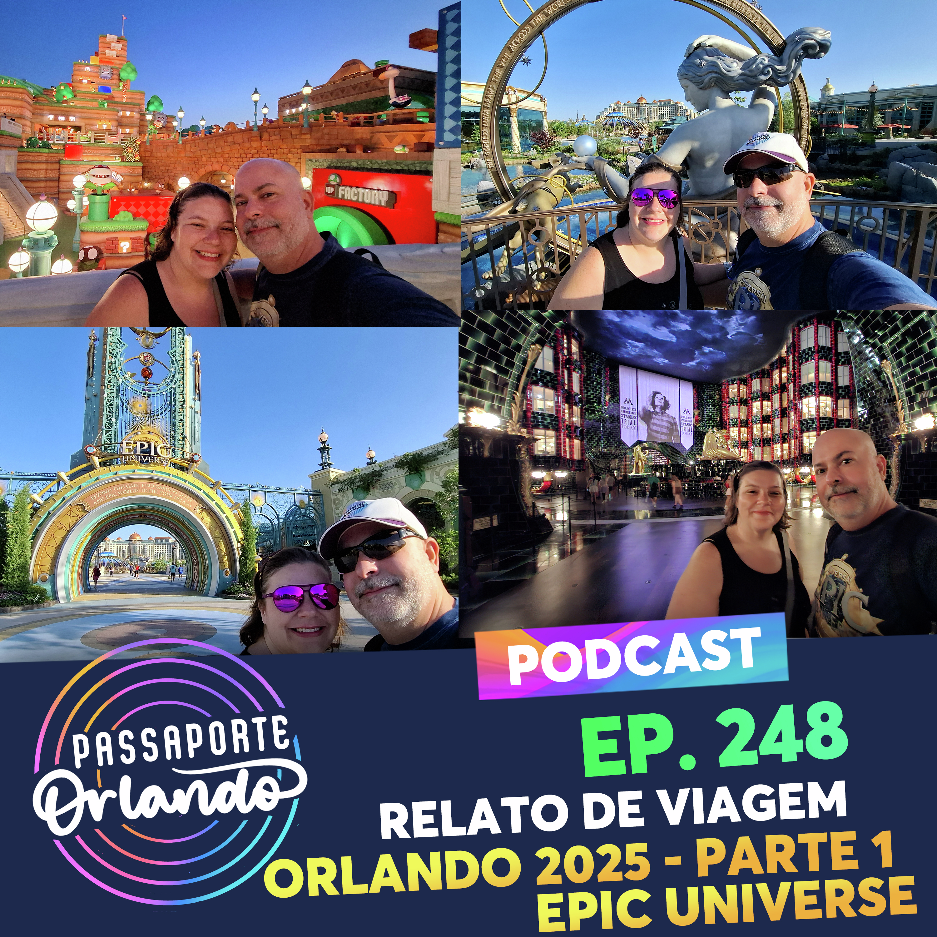 Passaporte Orlando Ep. 248 - Relato de Viagem - Orlando 2025 - Parte 1: Epic Universe episode artwork