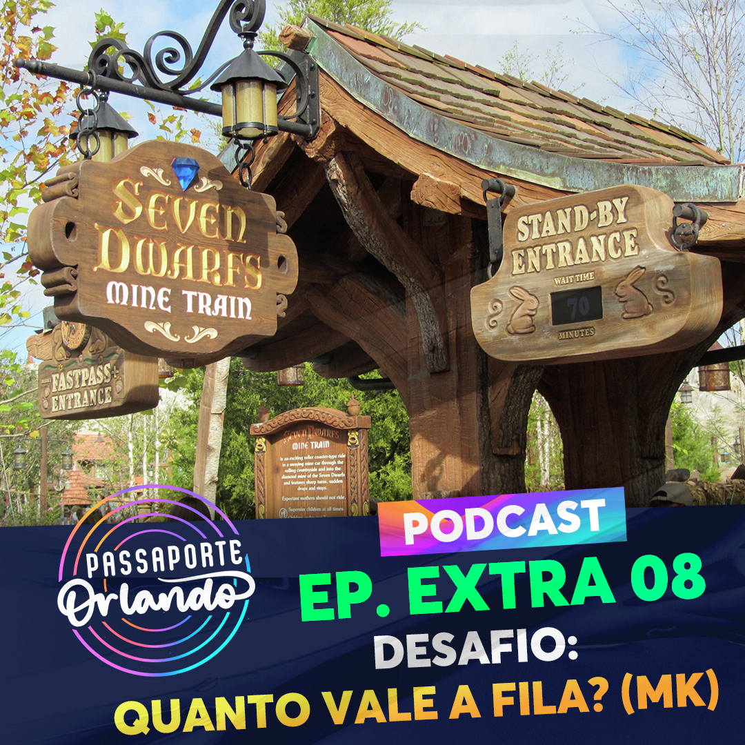 Passaporte Orlando EXTRA 08 - Desafio: Quanto vale a fila? (Magic Kingdom) episode artwork