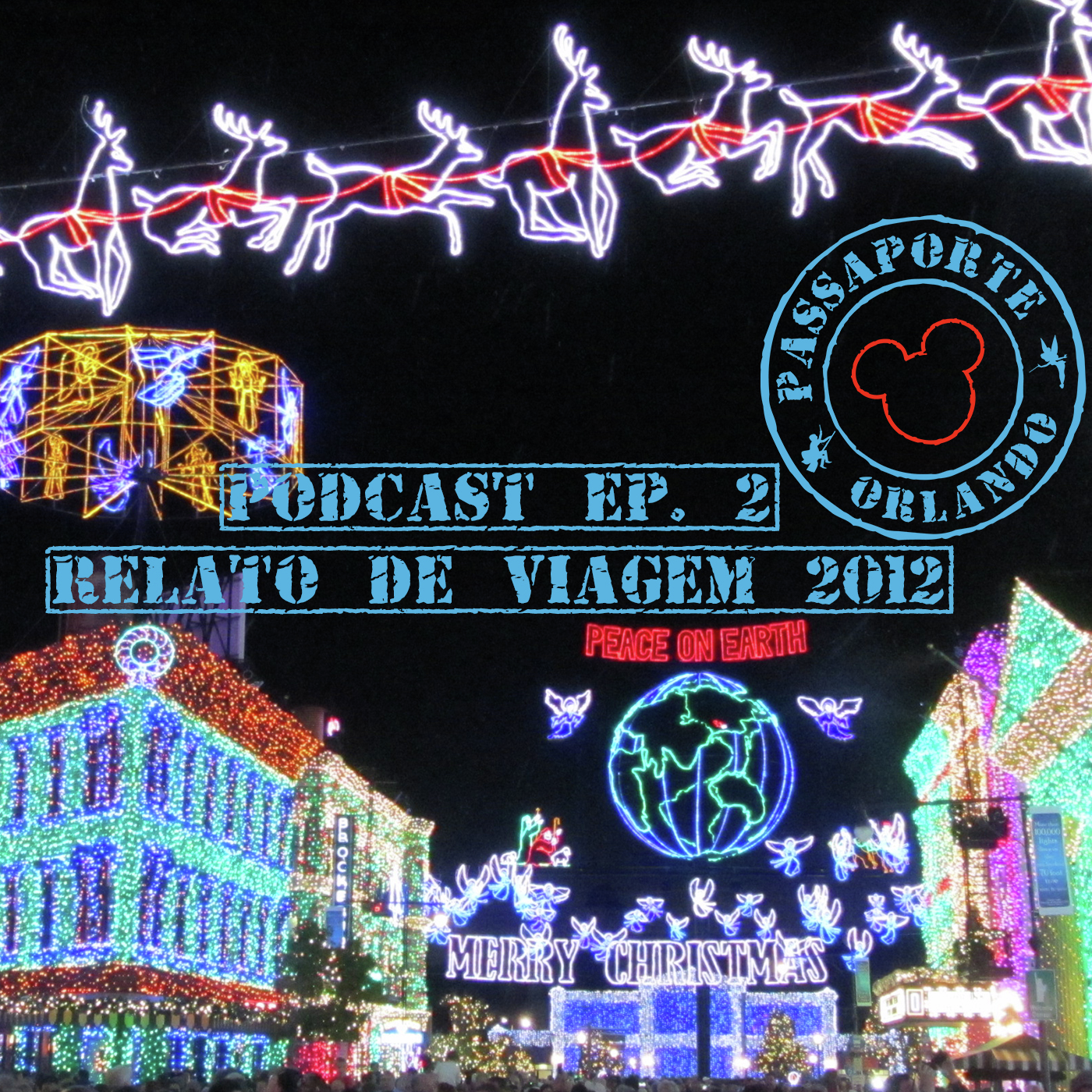 Passaporte Orland EP. 02 - Relato de Viagem - Orlando 2012 episode artwork