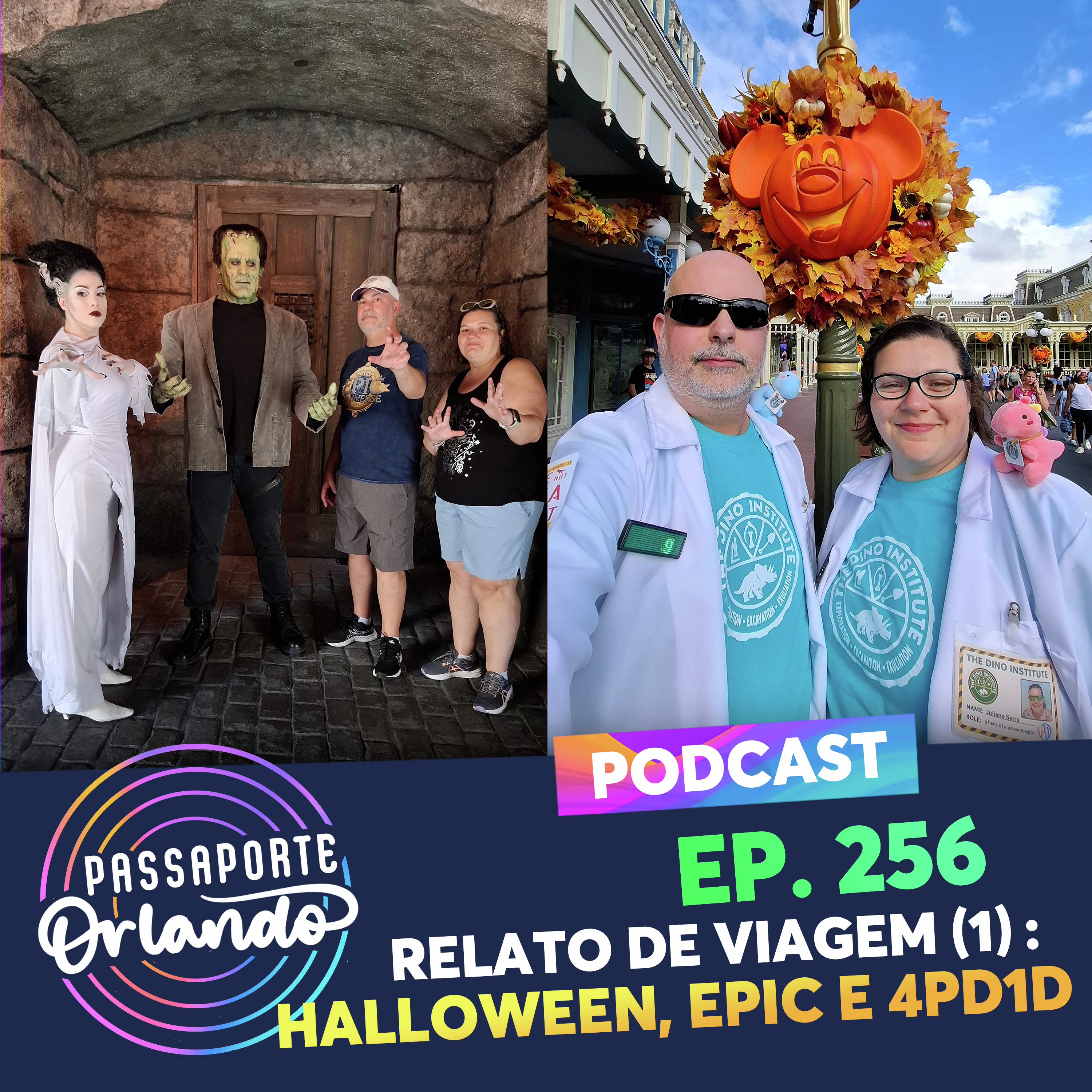 Passaporte Orlando Ep. 256 - Relato de Viagem - Orlando 2025 - Parte 1: Halloween, Epic e 4 Parques 1 Dia