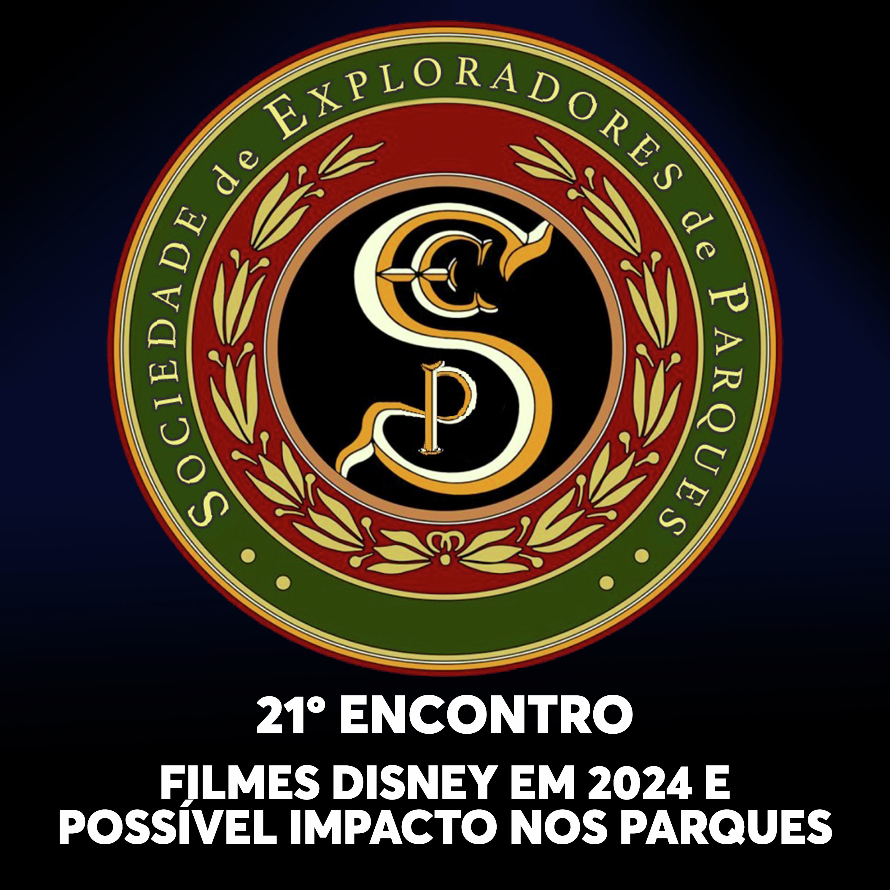 S.E.P. 21º Encontro - Filmes Disney de 2024 e possíveis impactos nos parques episode artwork