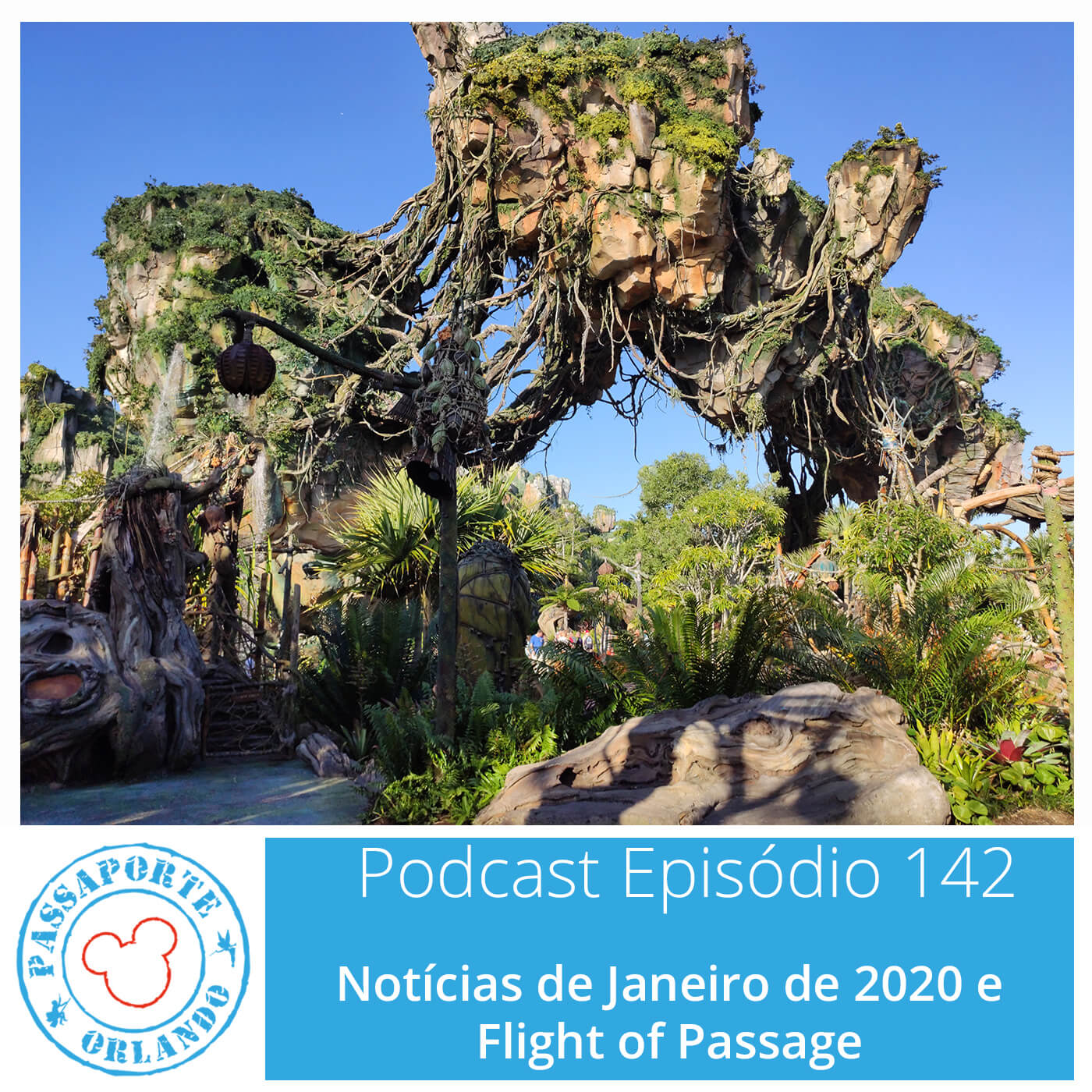 Passaporte Orlando EP. 142 - Flight of Passage e Notícias de Jan/2020 episode artwork