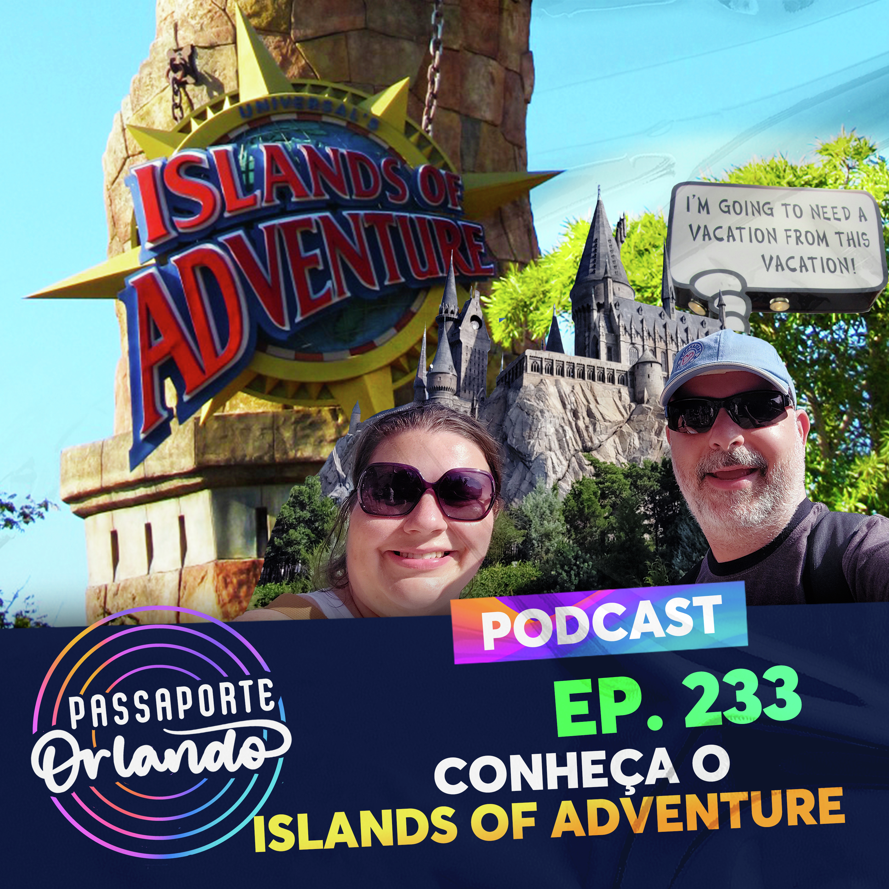 Passaporte Orlando Ep. 233 - Conheça o Islands of Adventure (2ª edição) episode artwork