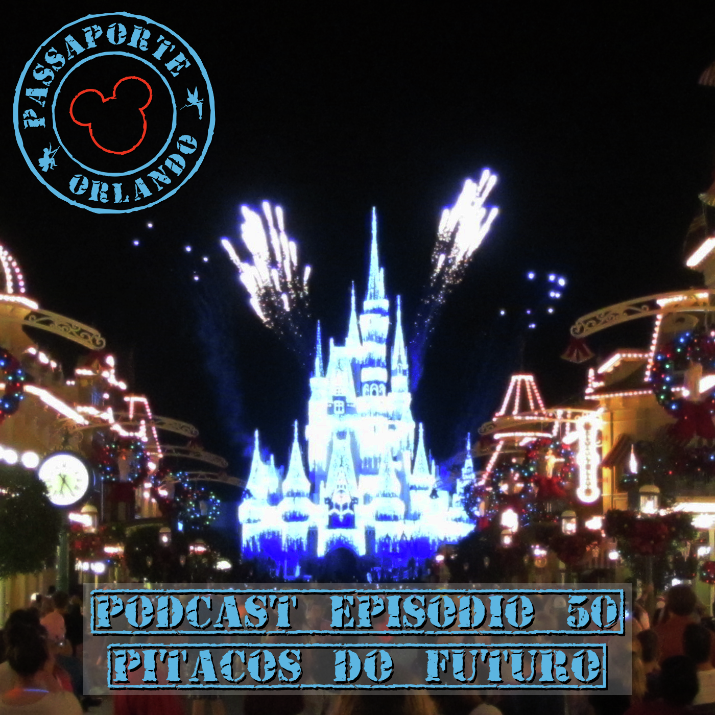 Passaporte Orlando EP. 50 - Pitacos do Futuro episode artwork