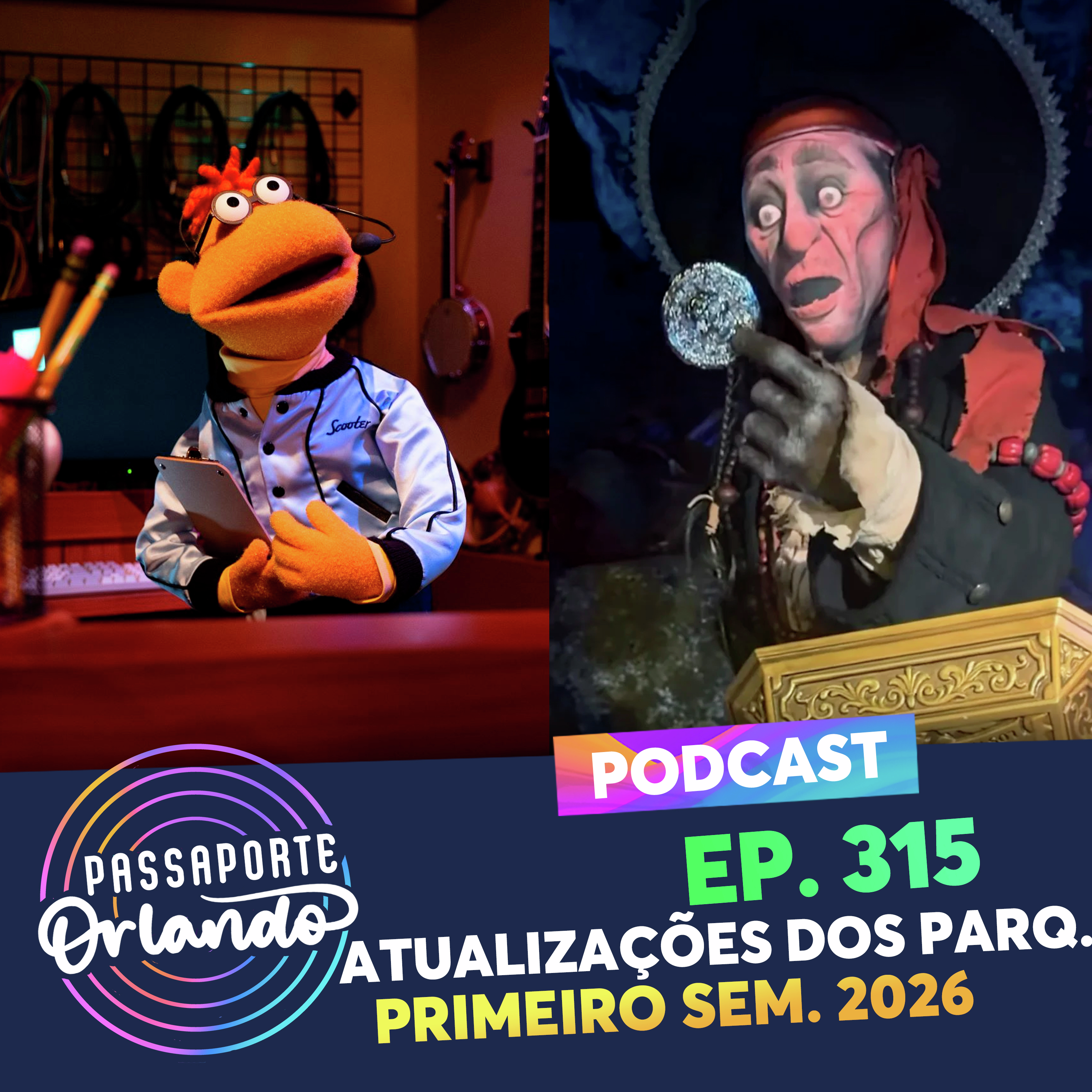 Passaporte Orlando Ep. 315 - Atualizações dos Parques - 1º Semestre 2026