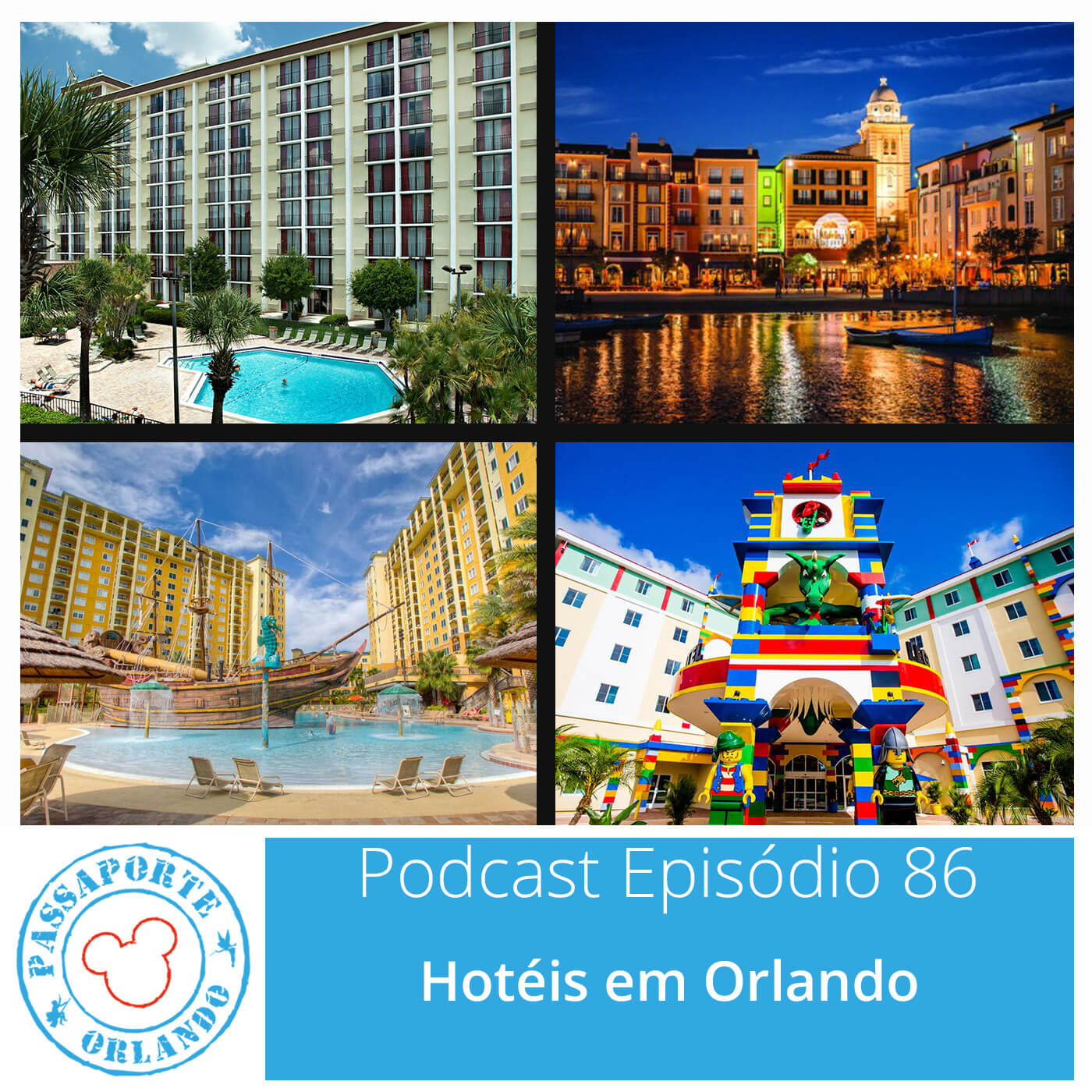Passaporte Orlando EP. 86 – Hotéis em Orlando episode artwork