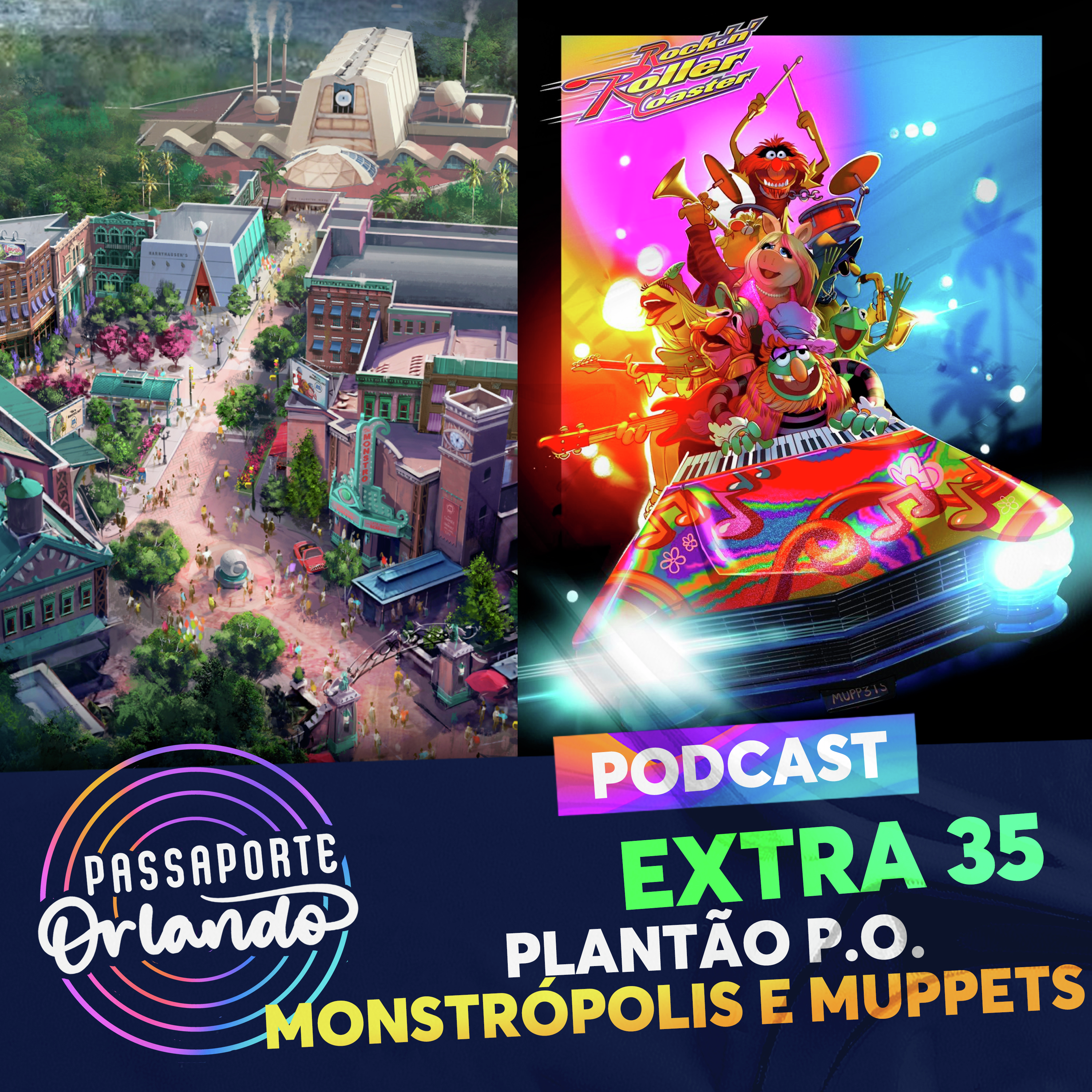 Passaporte Orlando EXTRA 33 - Plantão P.O. - Monstrópolis e Muppets no Hollywood Studios episode artwork