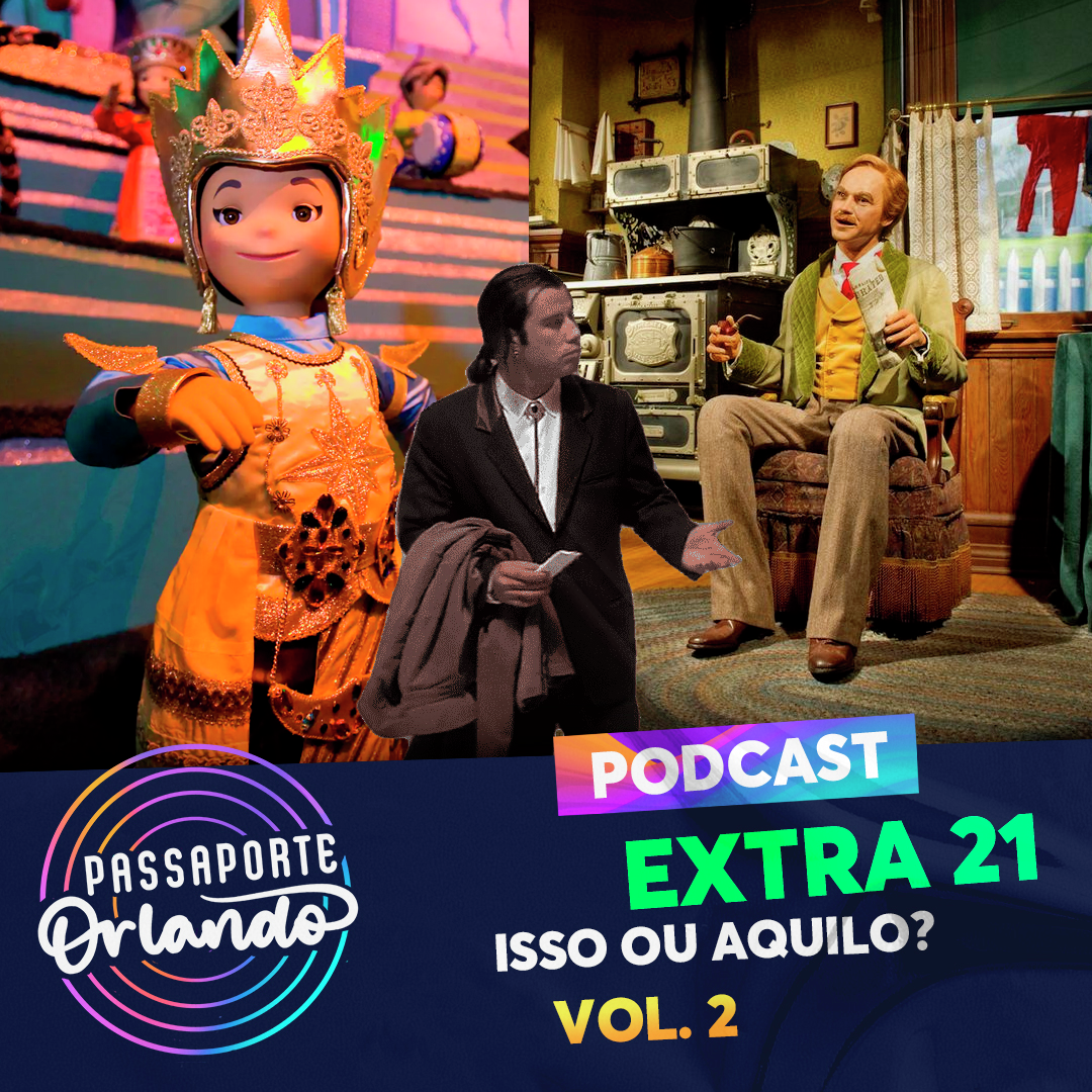 Passaporte Orlando EXTRA 21 - Desafio: Isso ou Aquilo? (Vol. 2) episode artwork