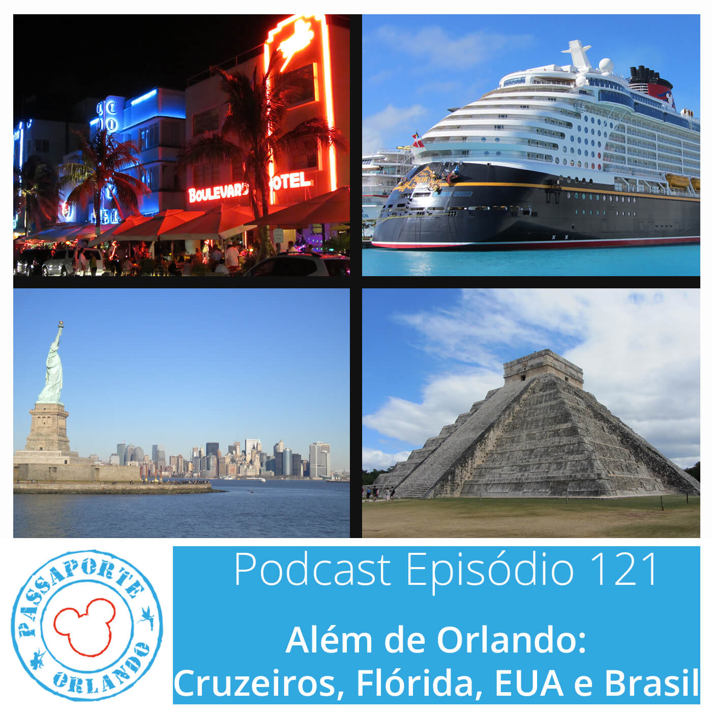 Passaporte Orlando EP. 121 - Além de Orlando: Cruzeiros, Flórida, EUA e Brasil episode artwork