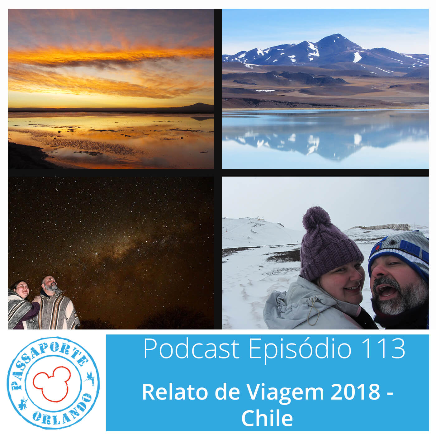 Passaporte Orlando EP. 113 – Relato de Viagem 2018 - Chile episode artwork