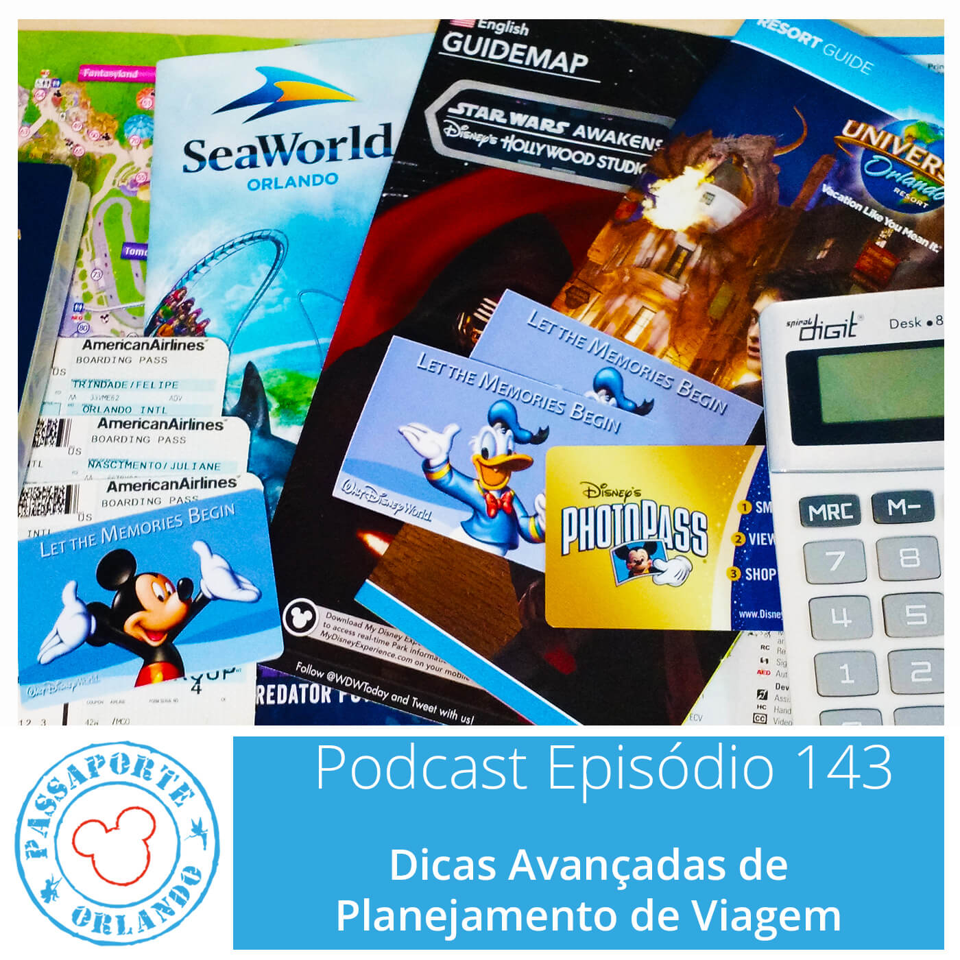 Passaporte Orlando EP. 143 - Dicas Avançadas de Planejamento de Viagem episode artwork