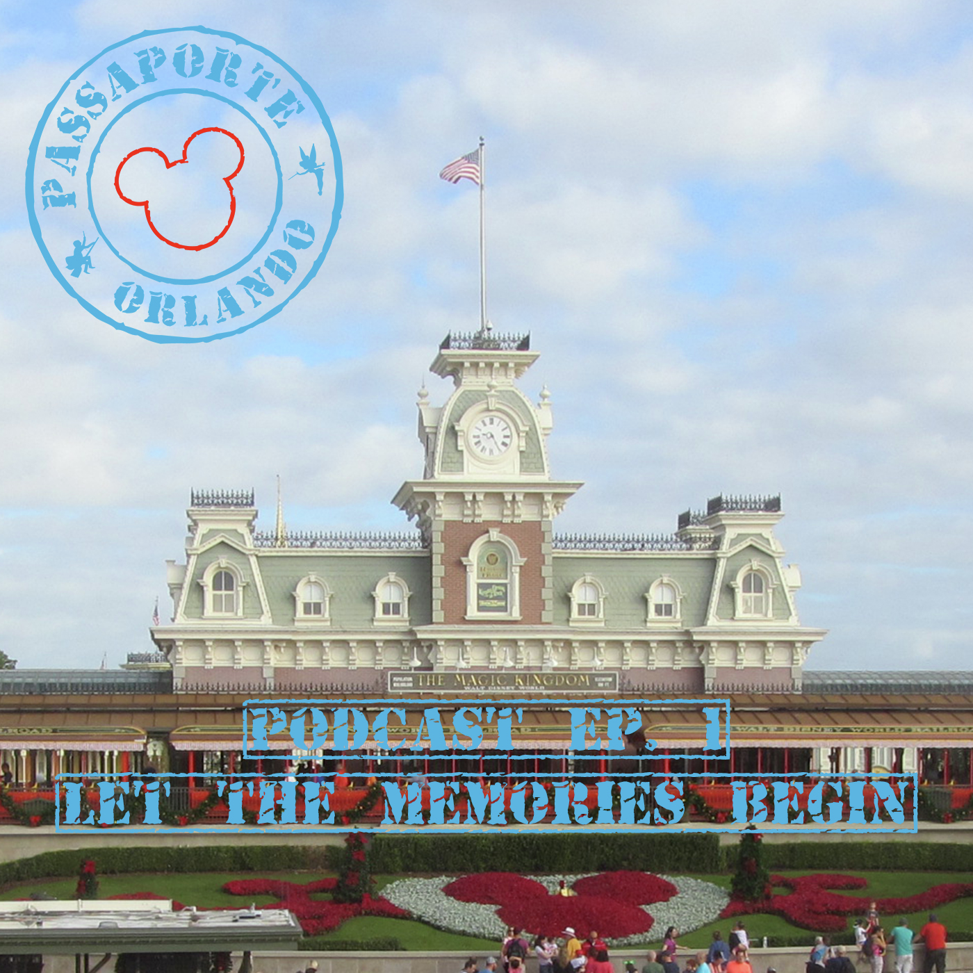 Passaporte Orlando EP. 01 - Let the Memories Begin! episode artwork