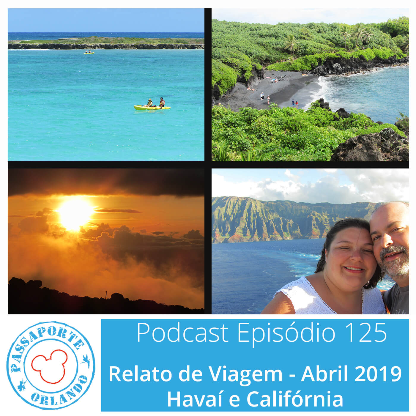Passaporte Orlando EP. 125 - Relato de Viagem - Abril de 2019 - Havaí e Califórnia episode artwork