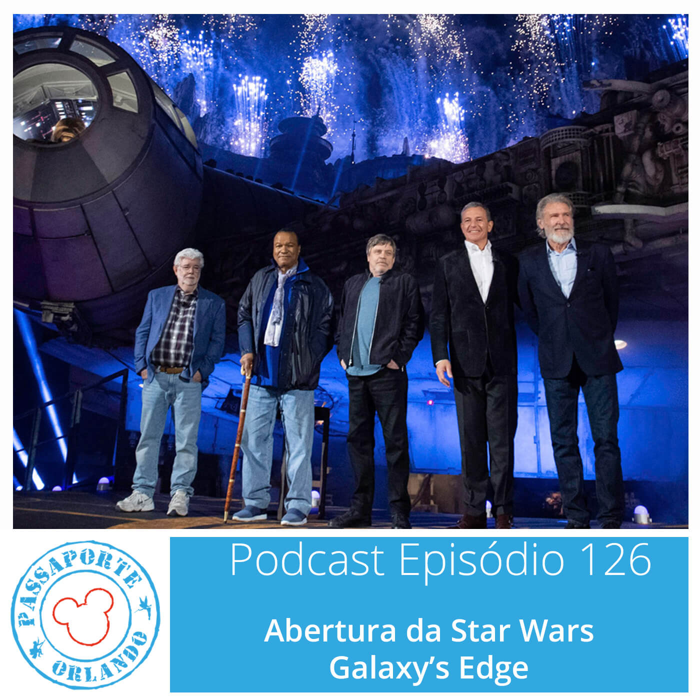 EP. 126 - Abertura da Star Wars Galaxy's Edge episode artwork