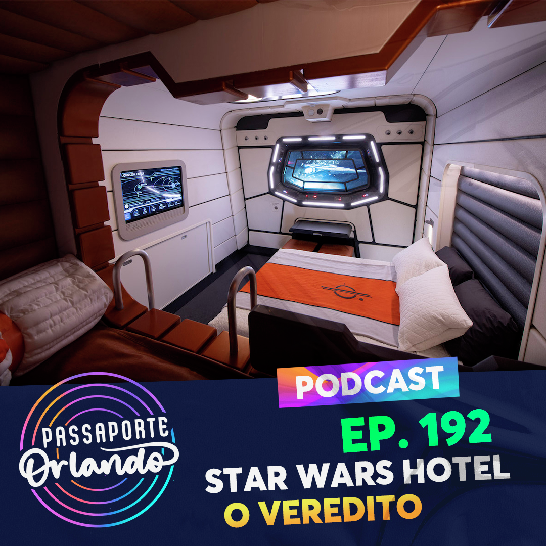 Passaporte Orlando Ep. 192 - Star Wars Galactic Starcruiser - O Veredito episode artwork