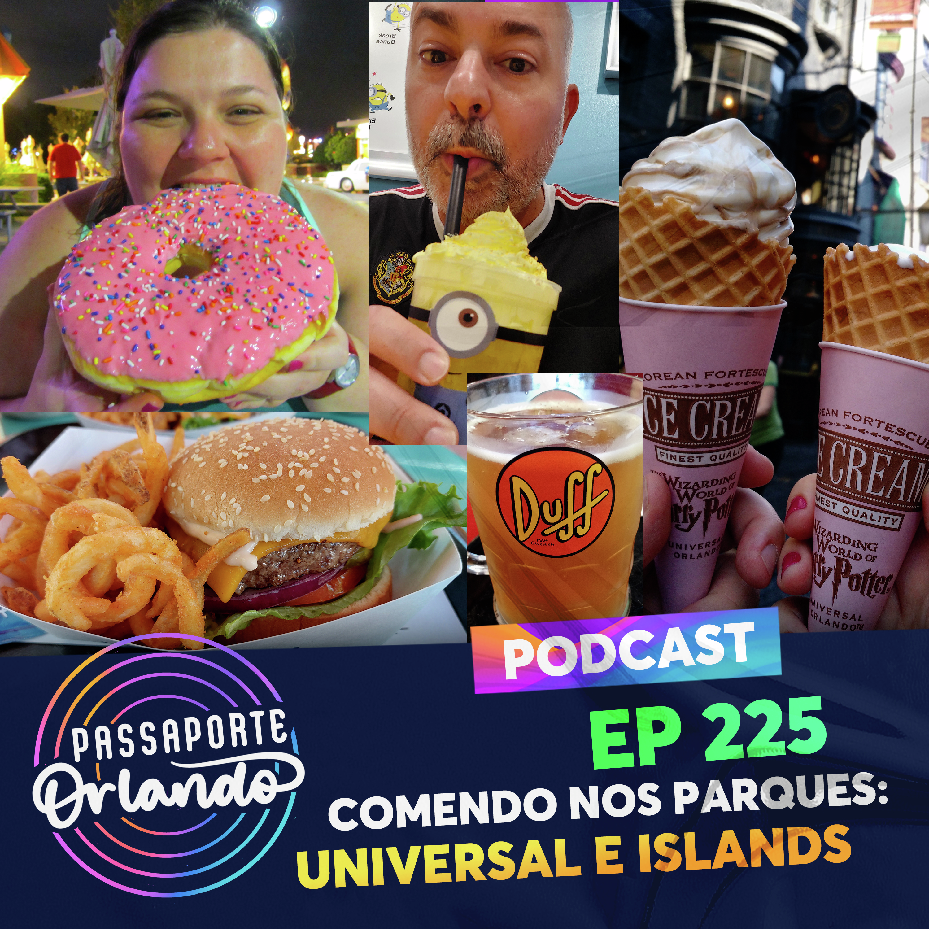 Passaporte Orlando Ep. 225 - Comendo nos Parques: Universal Studios e Islands of Adventure episode artwork