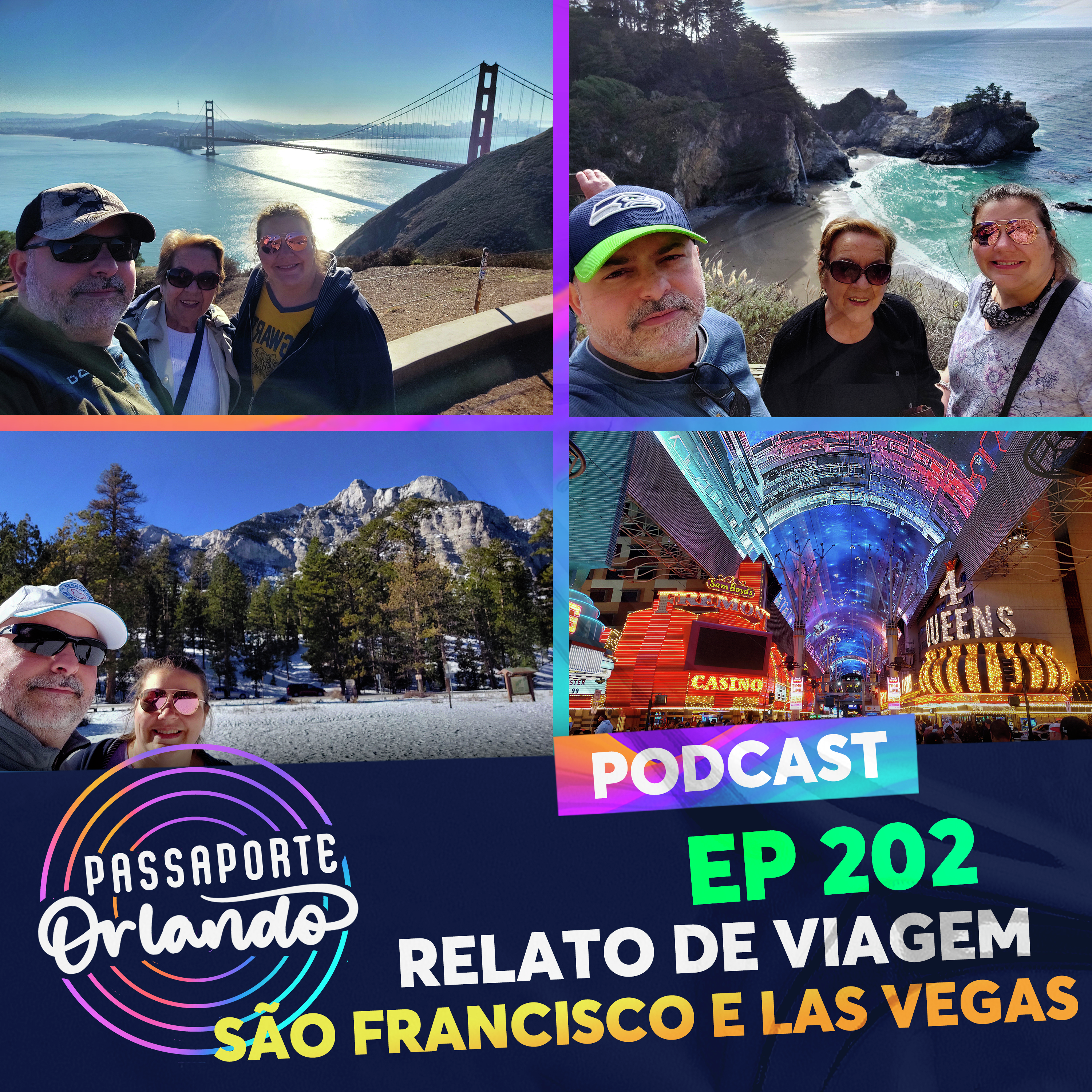 Passaporte Orlando Ep. 202 - Relato de Viagem (Dez/2022) - São Francisco e Las Vegas episode artwork