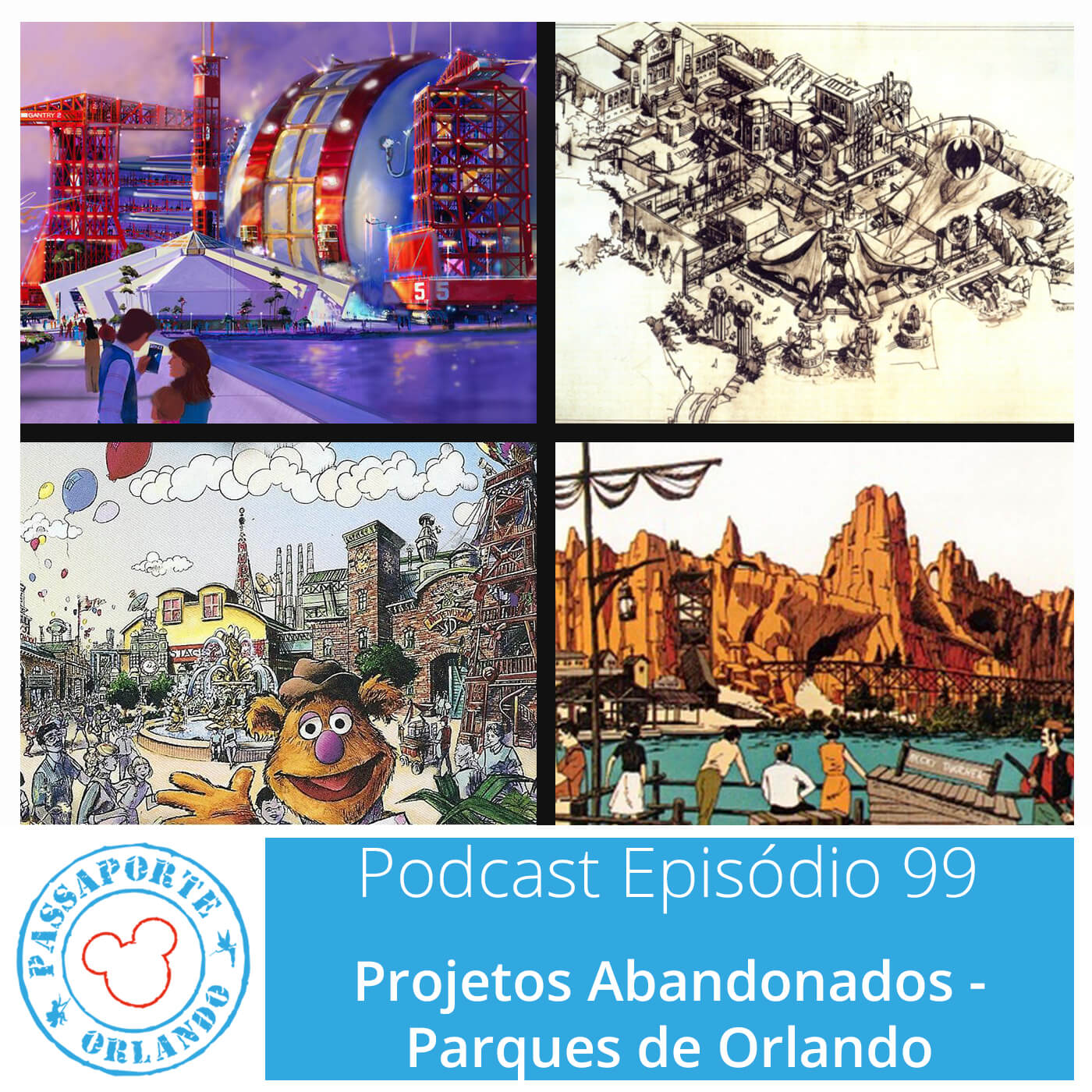 Passaporte Orlando EP. 99 – Projetos Abandonados - Parques de Orlando episode artwork