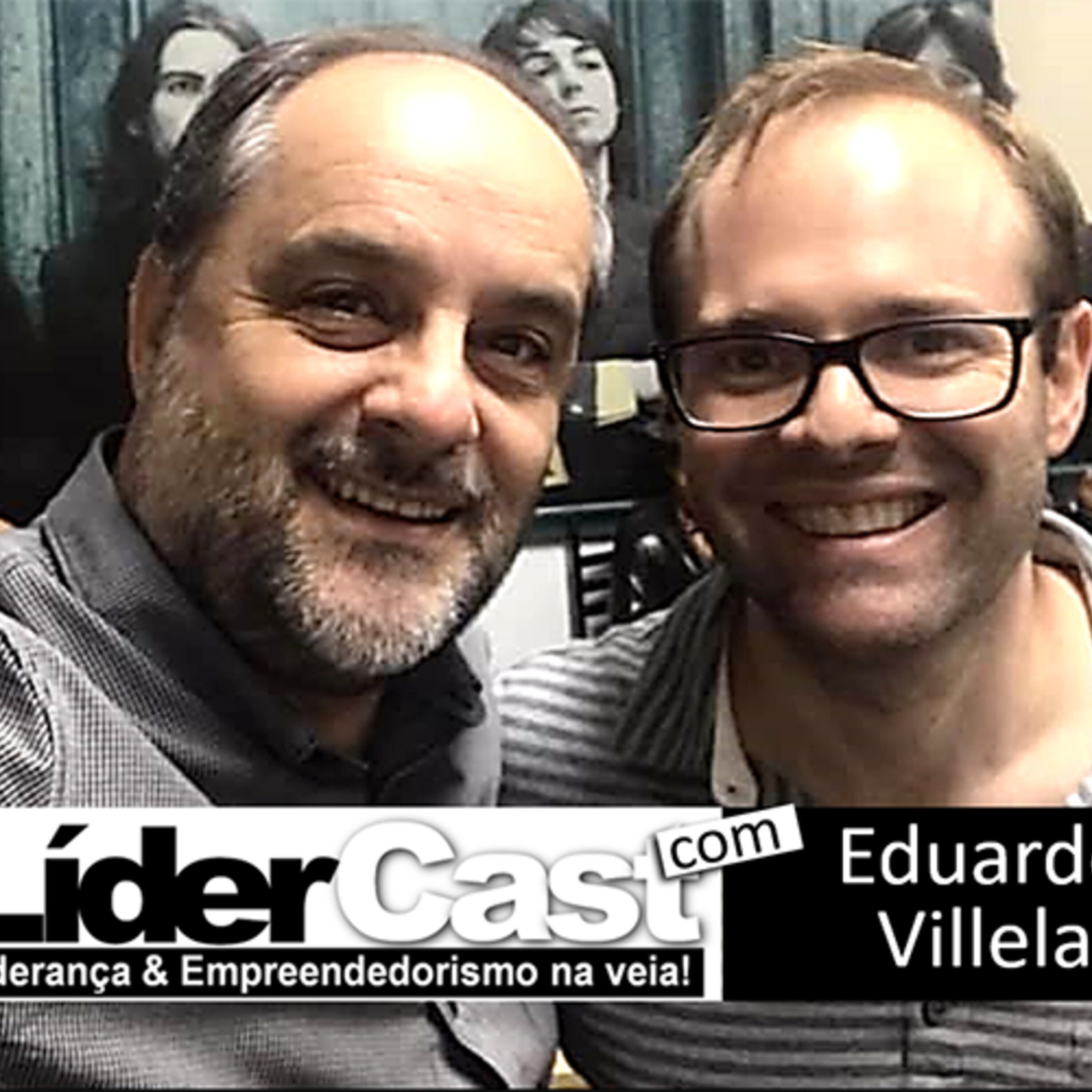 LíderCast 192 – Eduardo Villela
