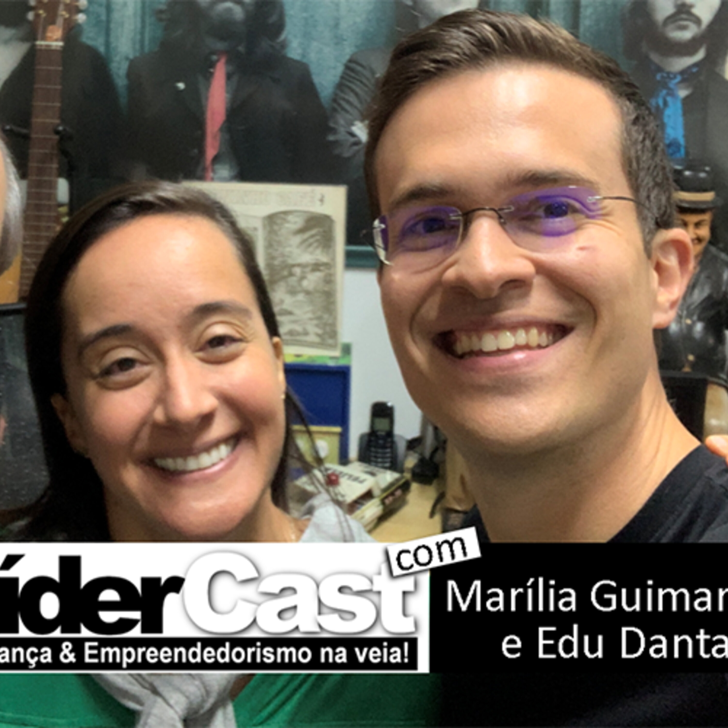 LíderCast 169 – Marília Guimarães e Eduardo Dantas