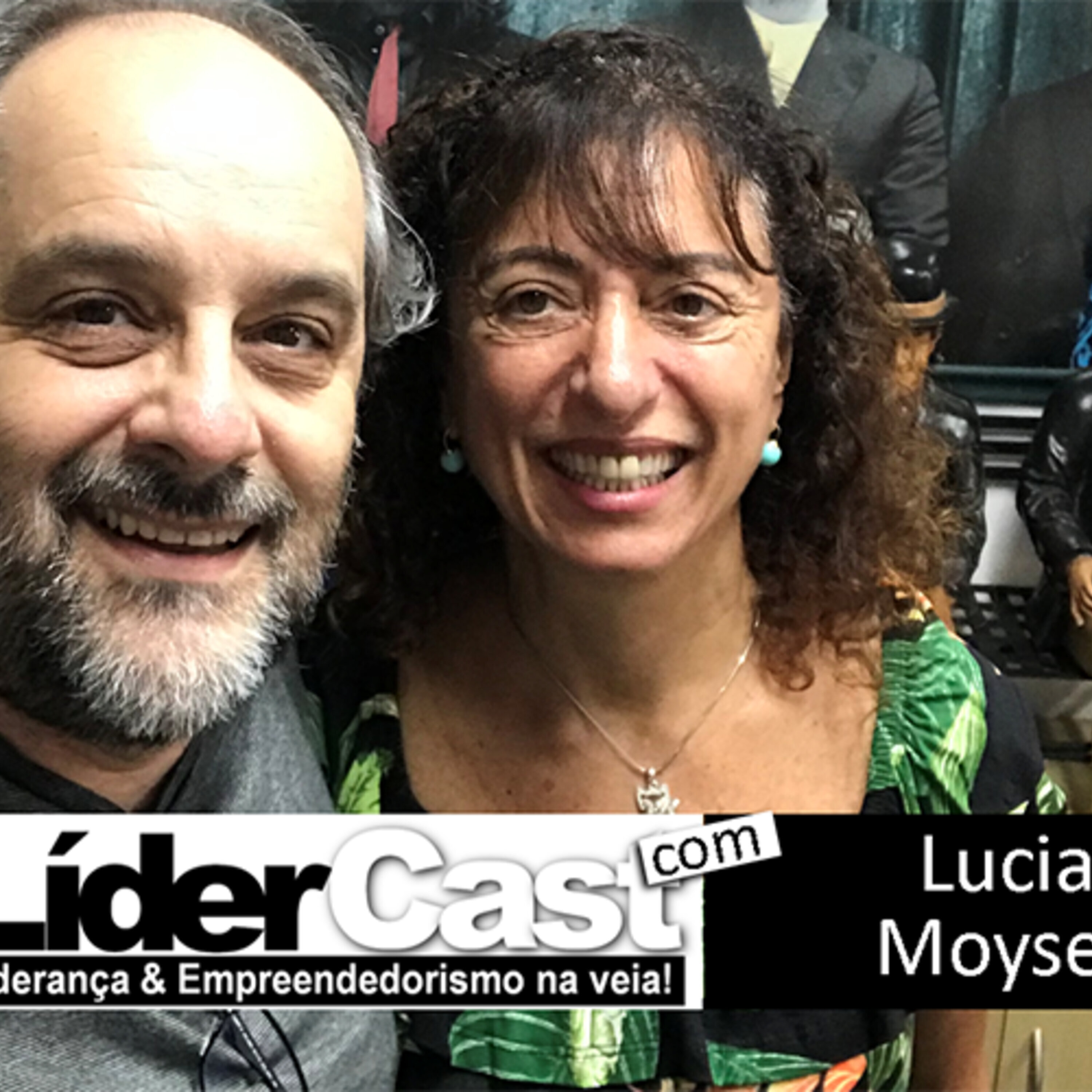 LíderCast 152 – Lucia Moyses