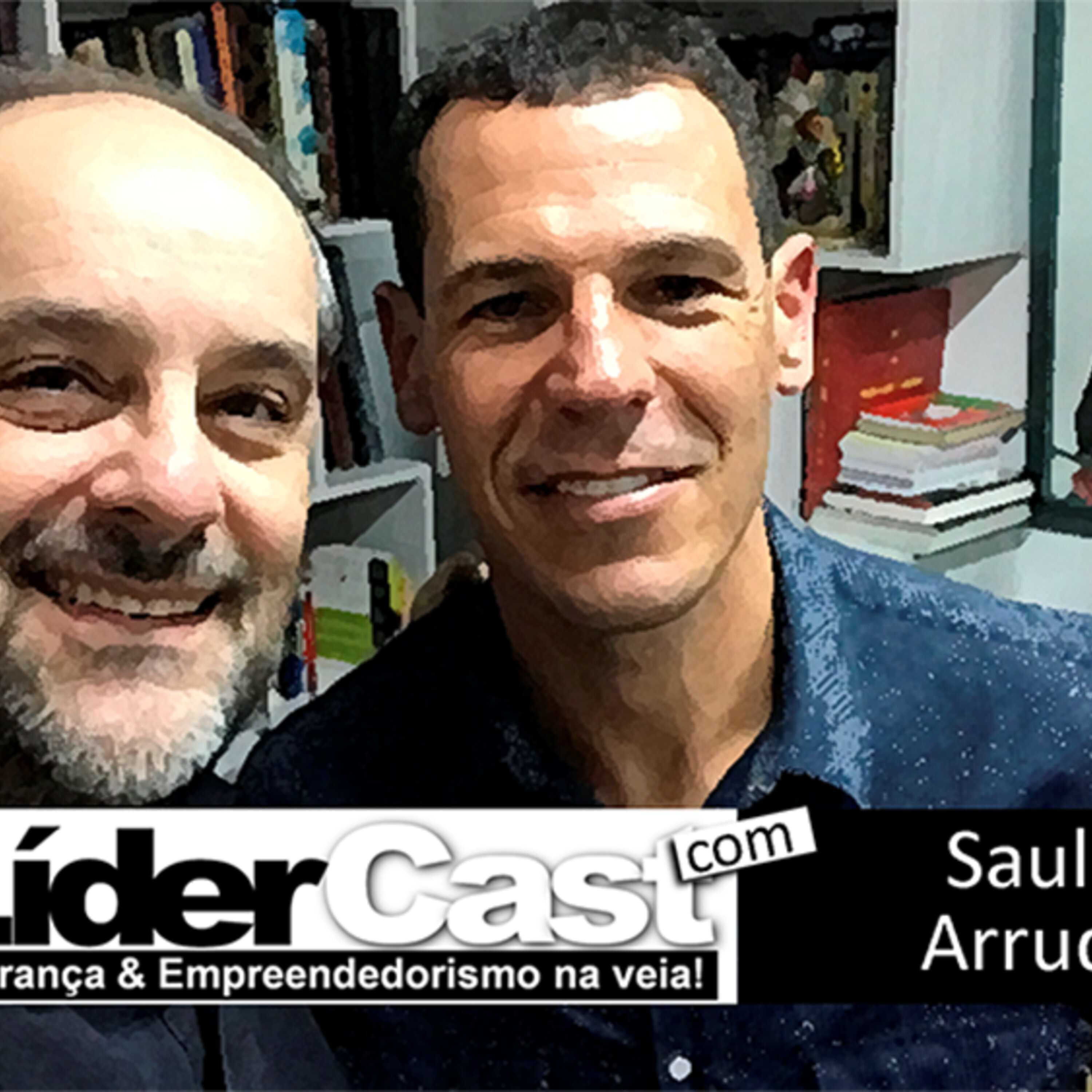 LíderCast 91 – Saulo Arruda