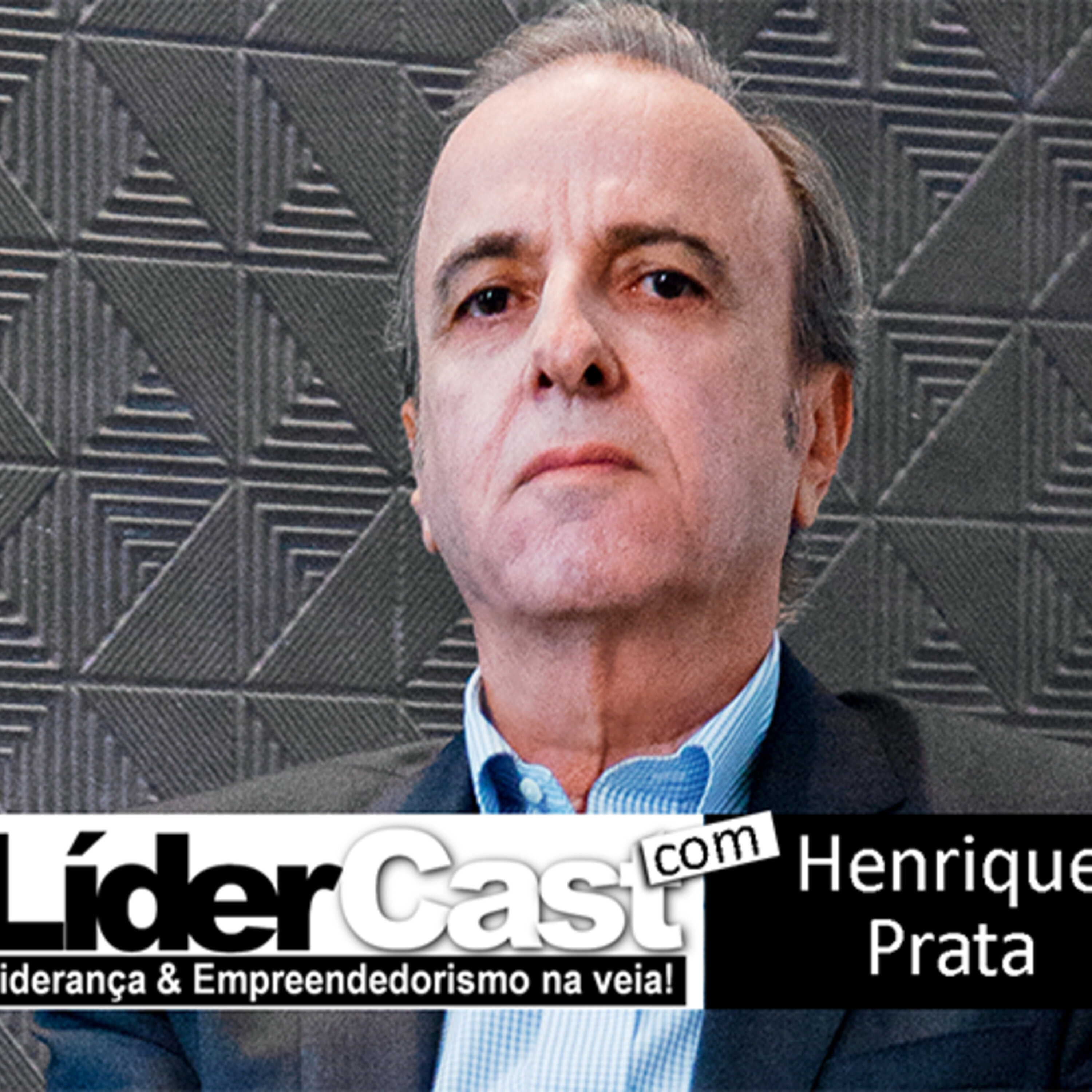 LíderCast 173 – Henrique Prata