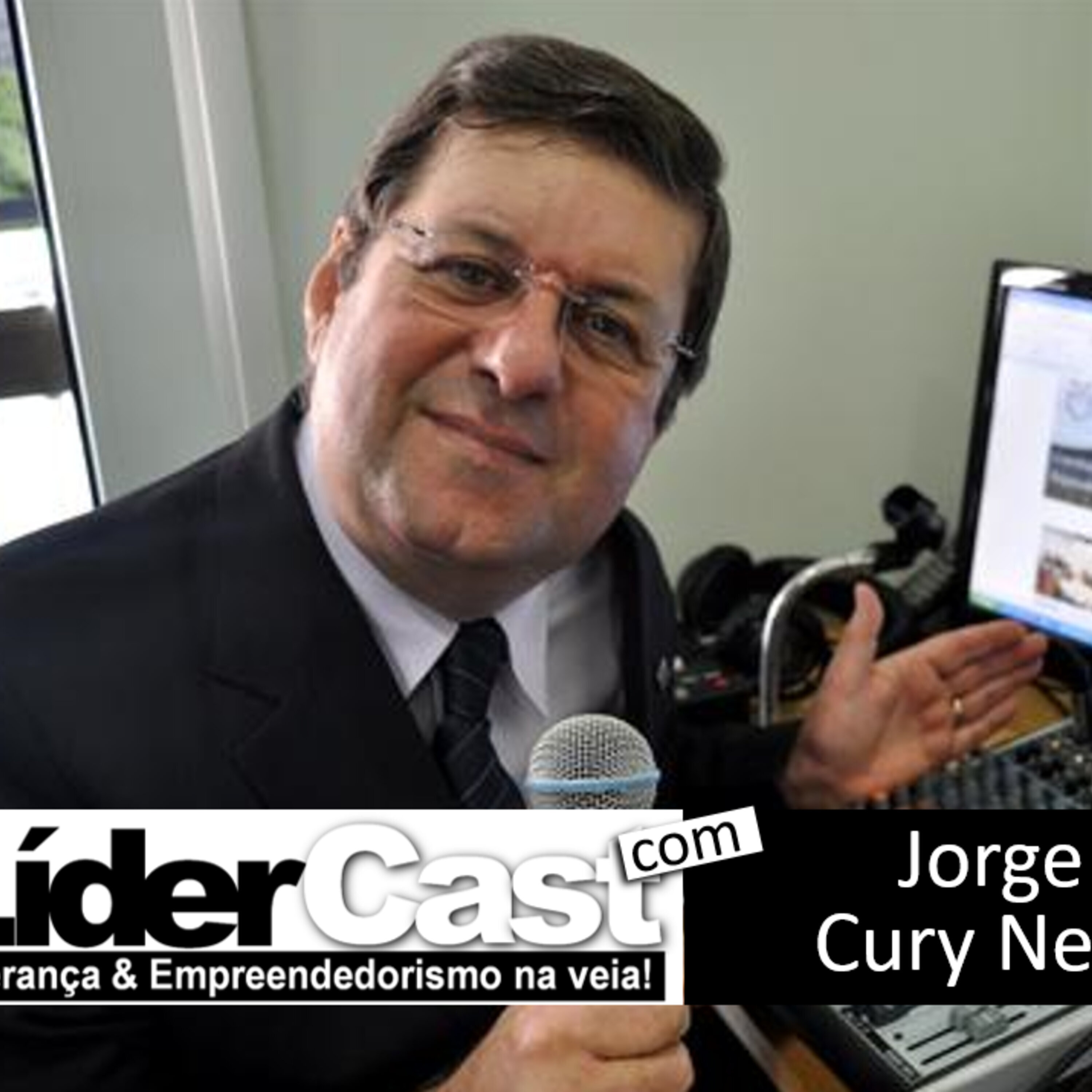 LíderCast 186 – Jorge Cury Neto