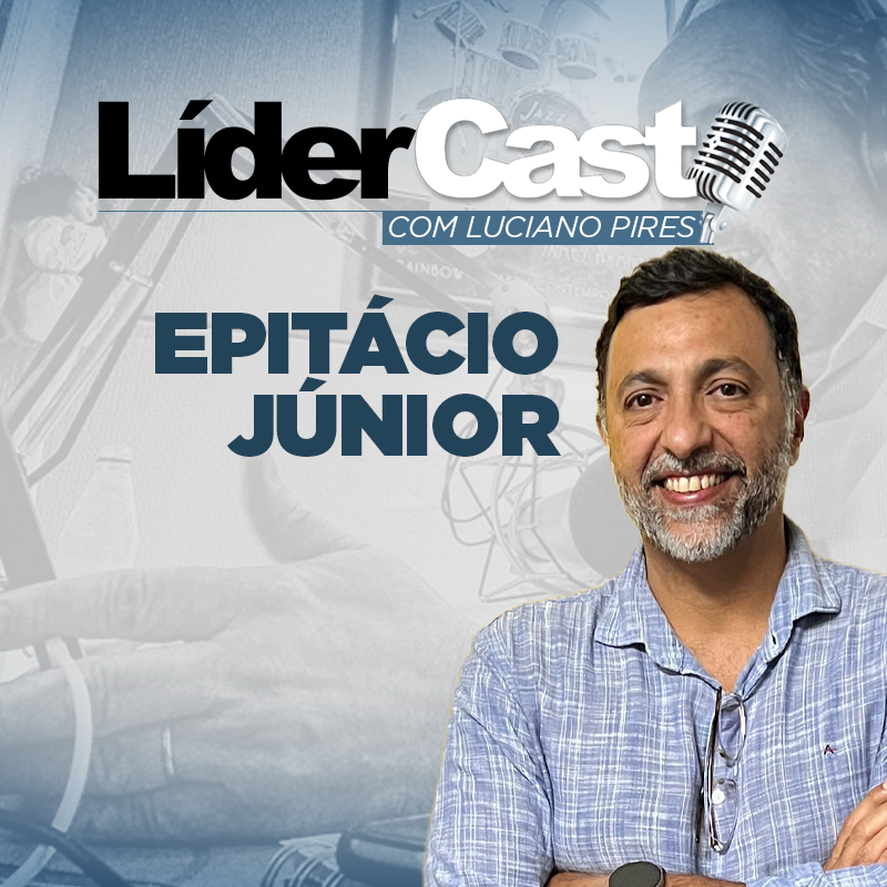LíderCast 389 - Epitácio Júnior - Anjos corredores