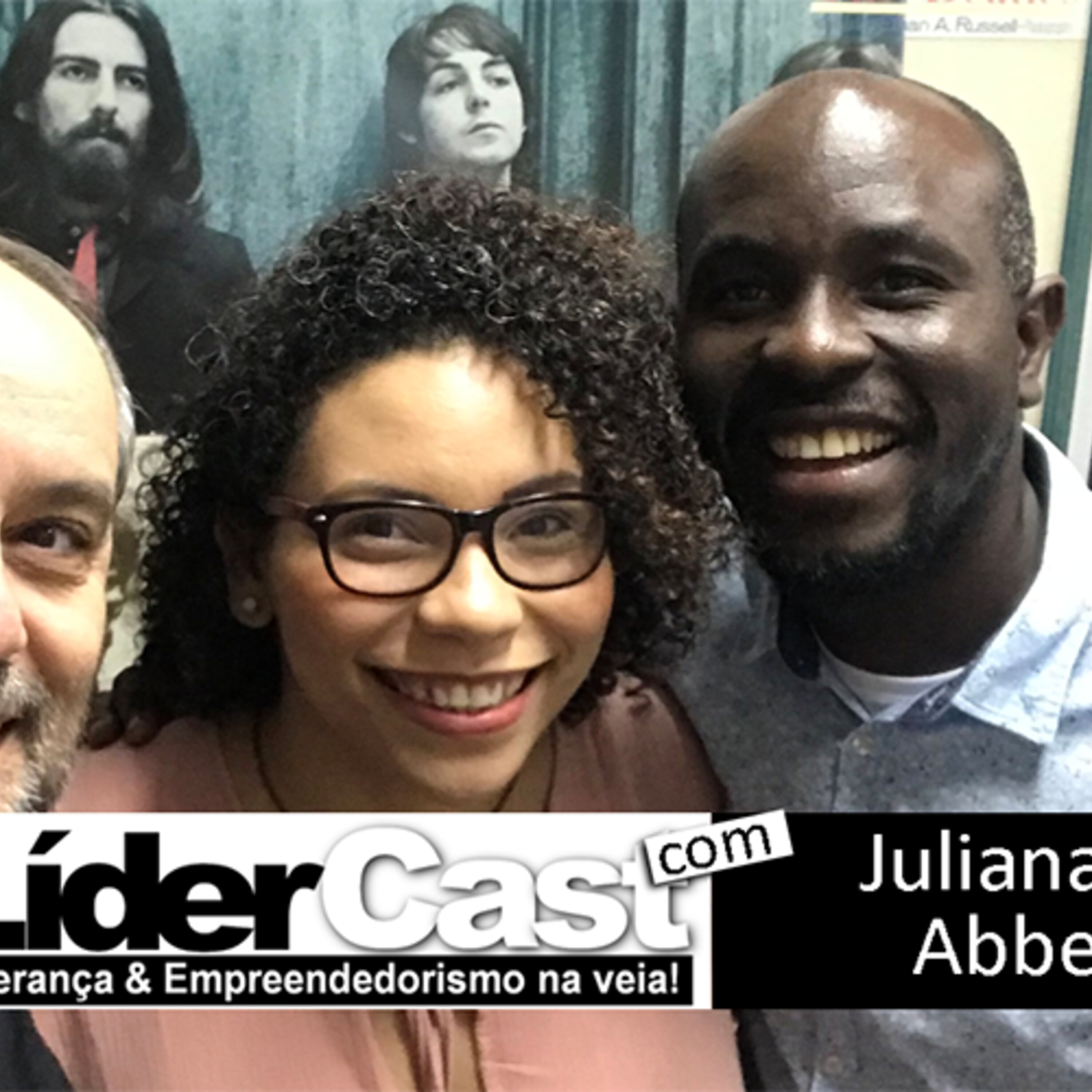LíderCast 166 – Juliana e Abbey Alabi