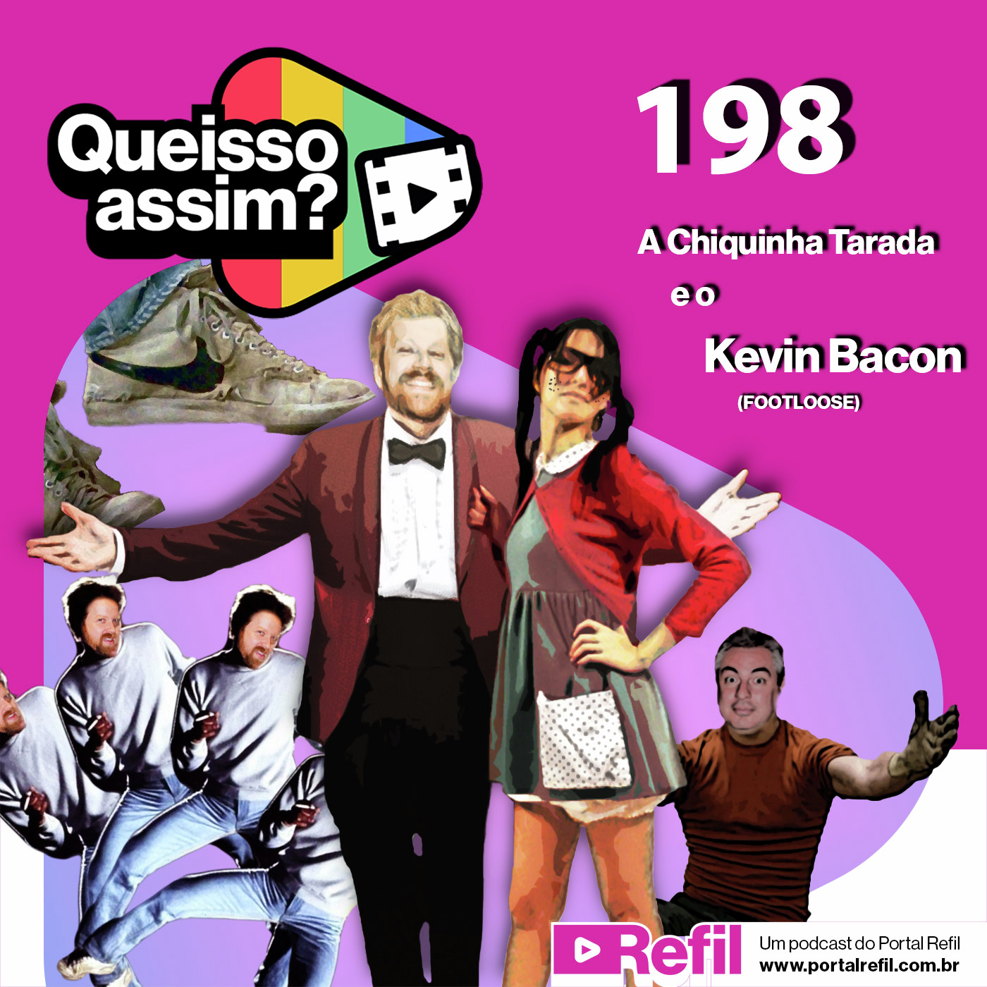 QueIssoAssim 198 – A Chiquinha Tarada e o Kevin Bacon (Footloose – Ritmo Louco) episode artwork