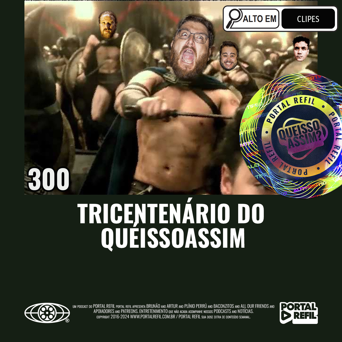 QueIssoAssim 300 – Tricentenário do QueIssoAssim episode artwork