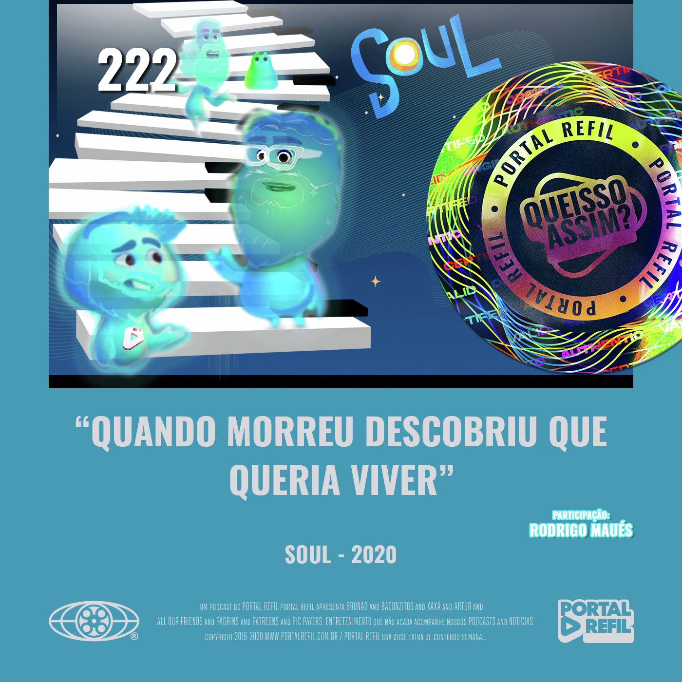 QueIssoAssim 222 – Quando Morreu Descobriu que Queria Viver (Soul) episode artwork