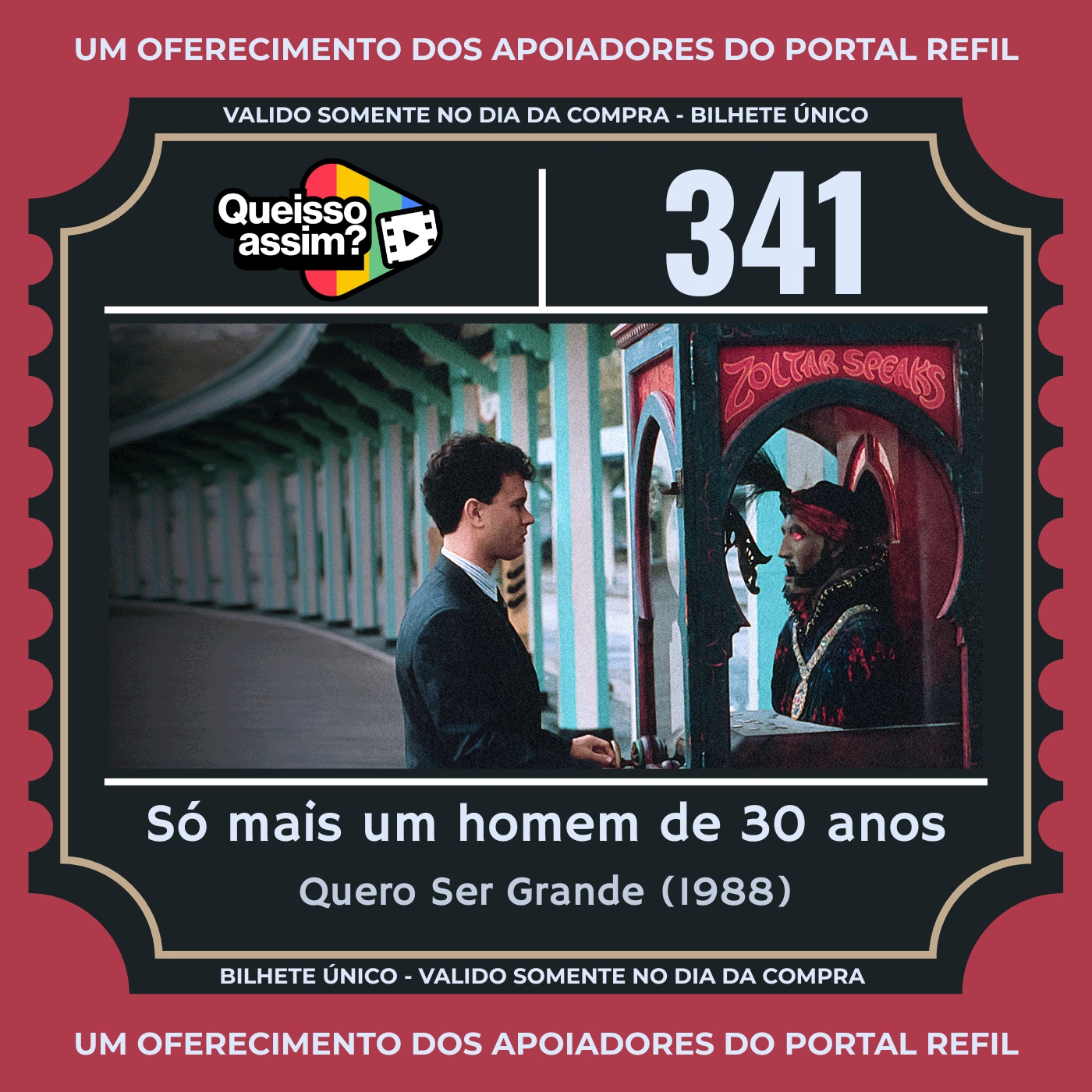 🎬 QueIssoAssim 341 – Só Mais Um Homem de 30 Anos (Quero Ser Grande) episode artwork