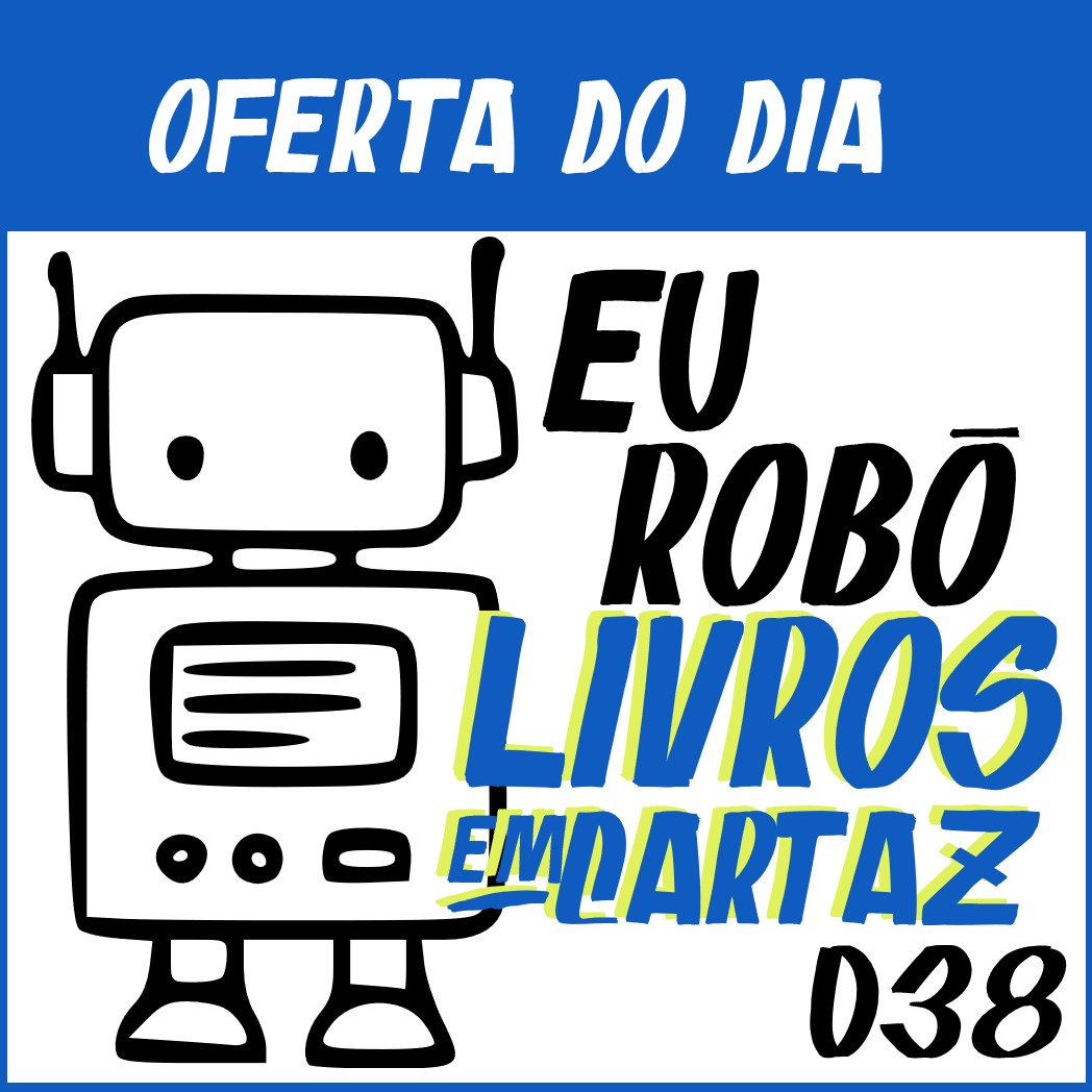 Livros em Cartaz 038 – Eu, Robô episode artwork